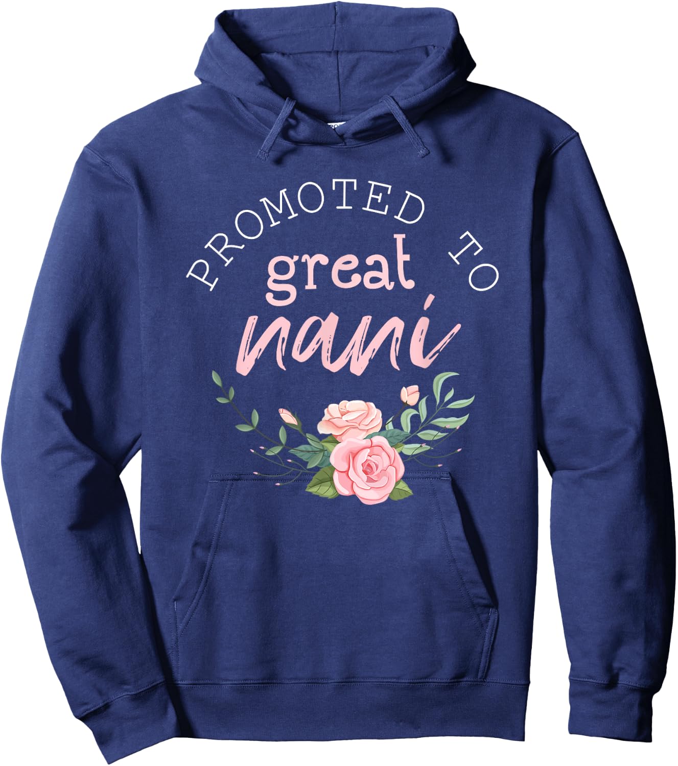 Promoted to Great Nani Grandma Mother's Day Grandmother Gift Hoodie - Hoodie | Navy