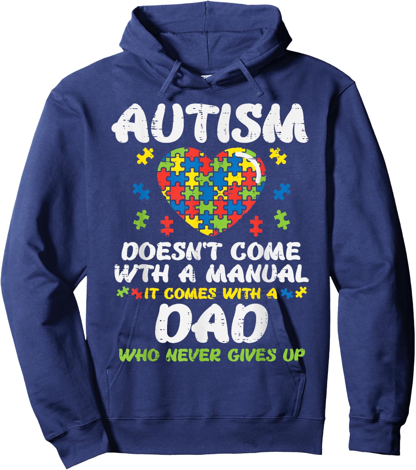 Autism Doesnt Come With Manual Dad Puzzle Awareness Men Hoodie - Hoodie | Navy