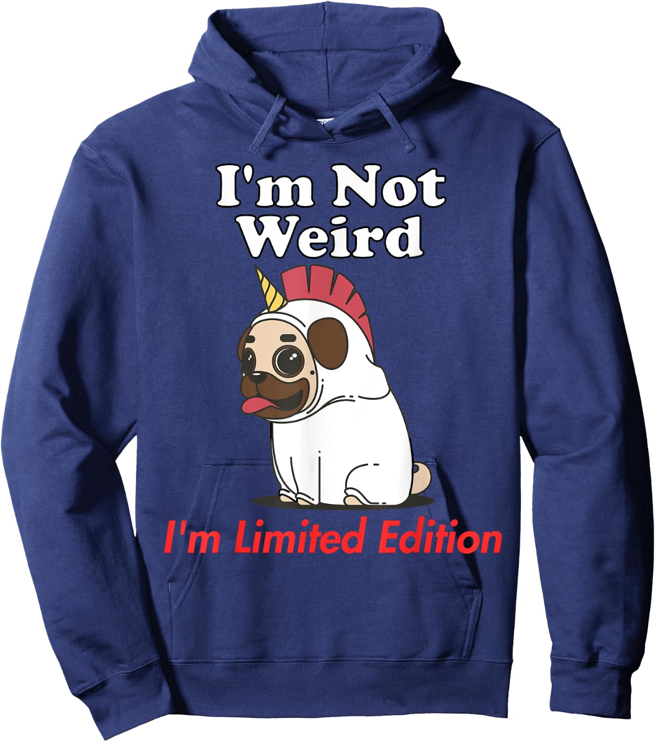 Not Weird I'm Limited Edition Funny Unicorn Dog Original Hoodie - Hoodie | Navy