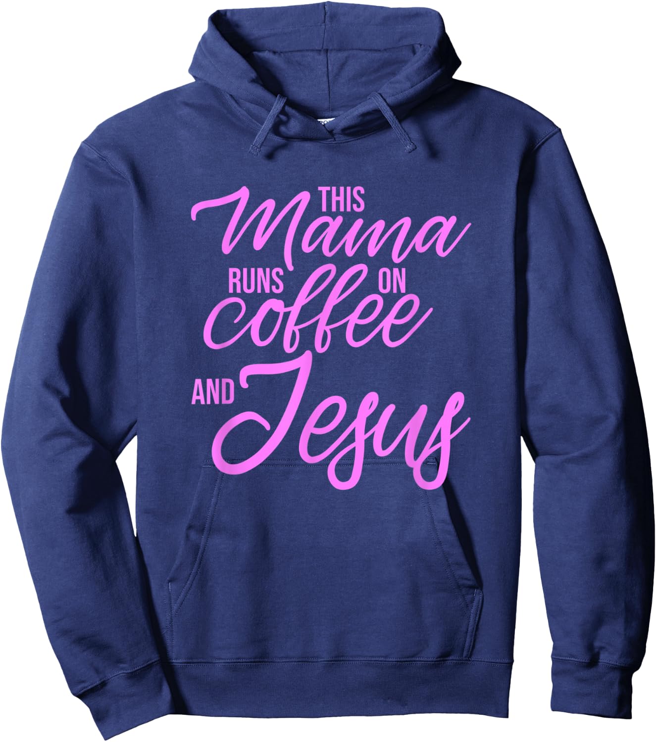 This Mama Runs On Coffee And Jesus - Christian Mother Hoodie - Hoodie | Navy