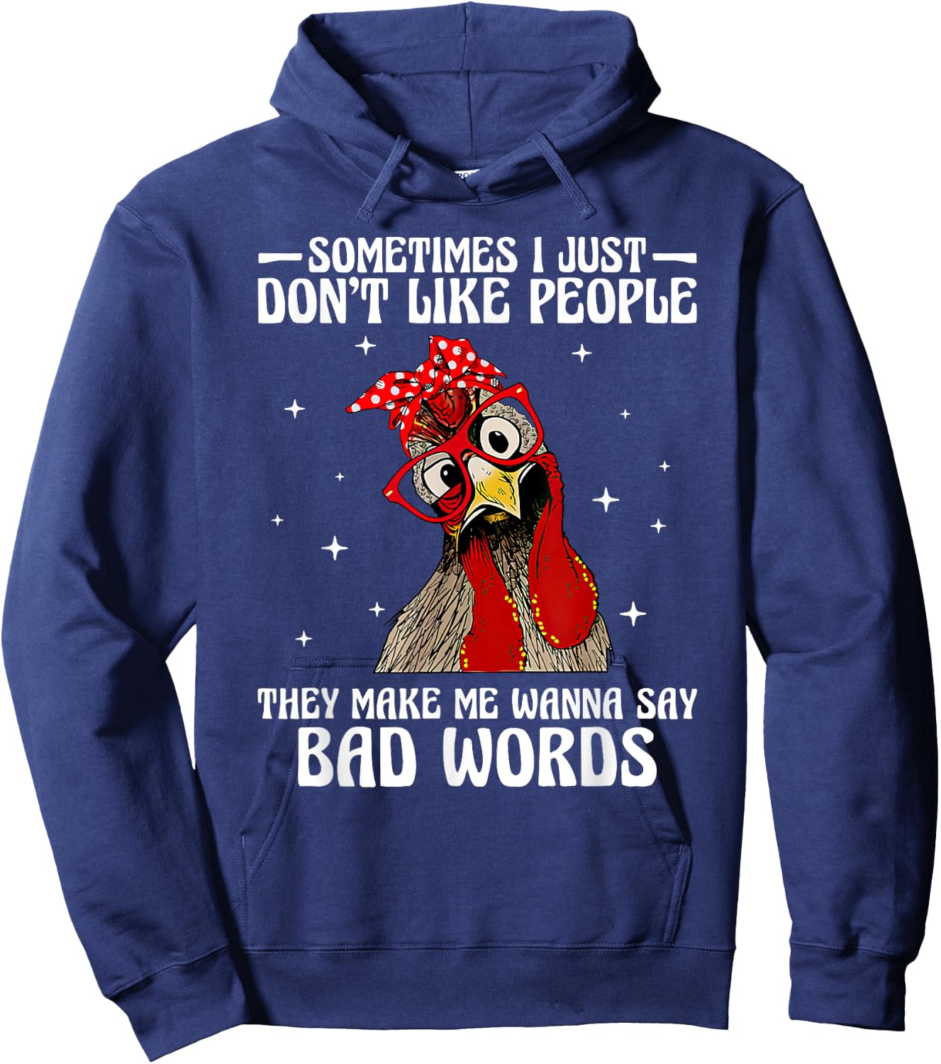 Sometimes I just don't like people they make me wanna say Hoodie - Hoodie | Navy