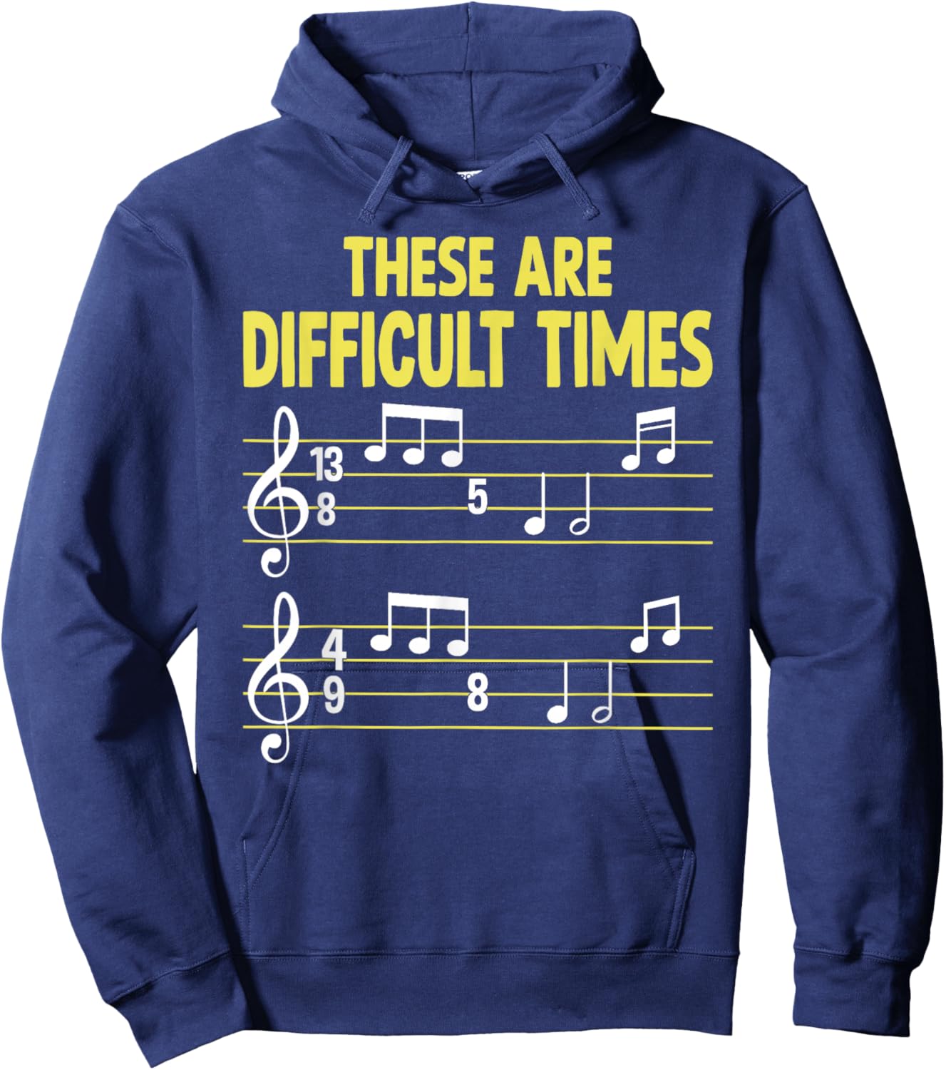 Musician Sheet Music - These Are Difficult Times Hoodie - Hoodie | Navy