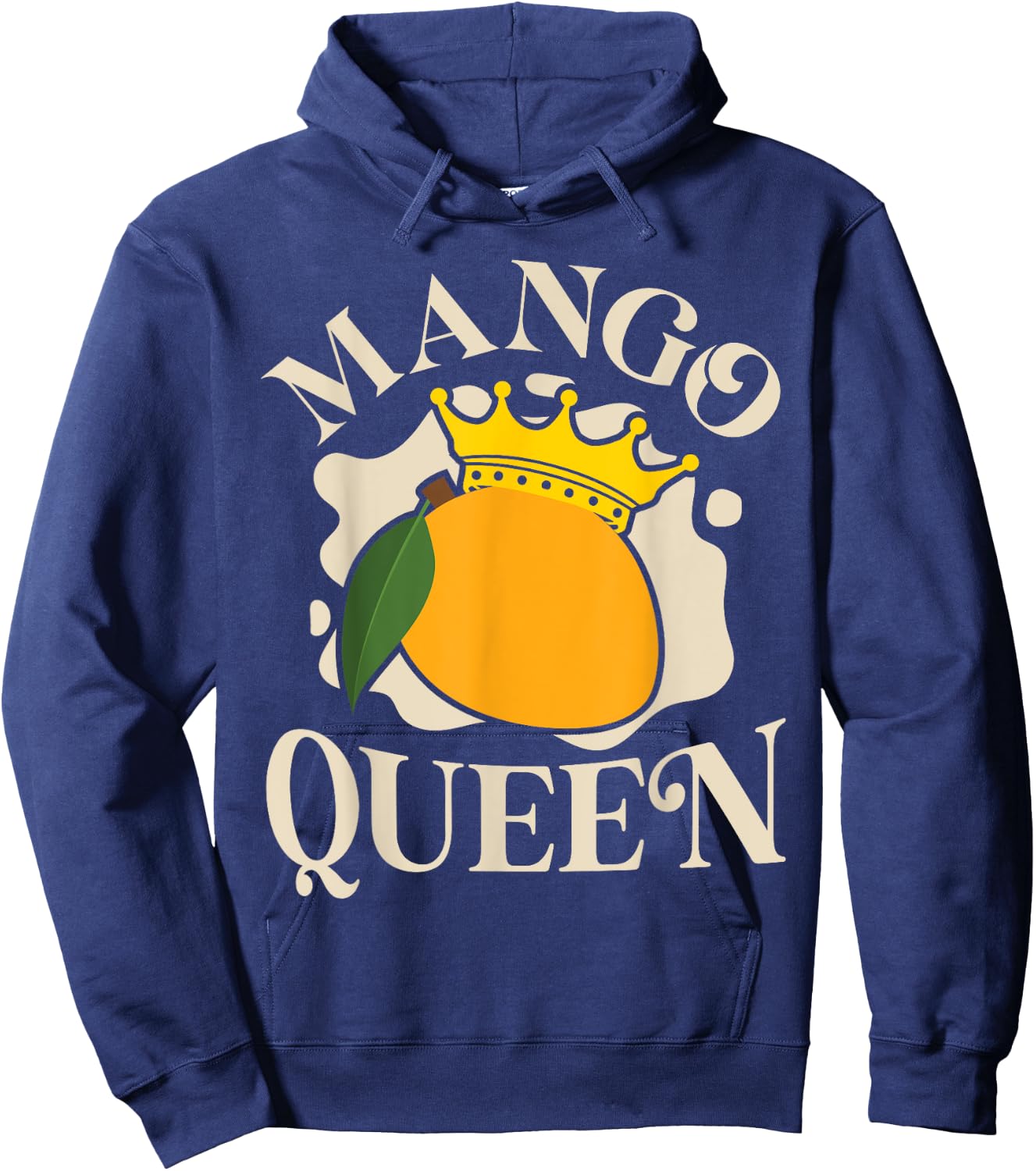 Mangoes Mango Summer Fruit Mango Queen Hoodie - Hoodie | Navy
