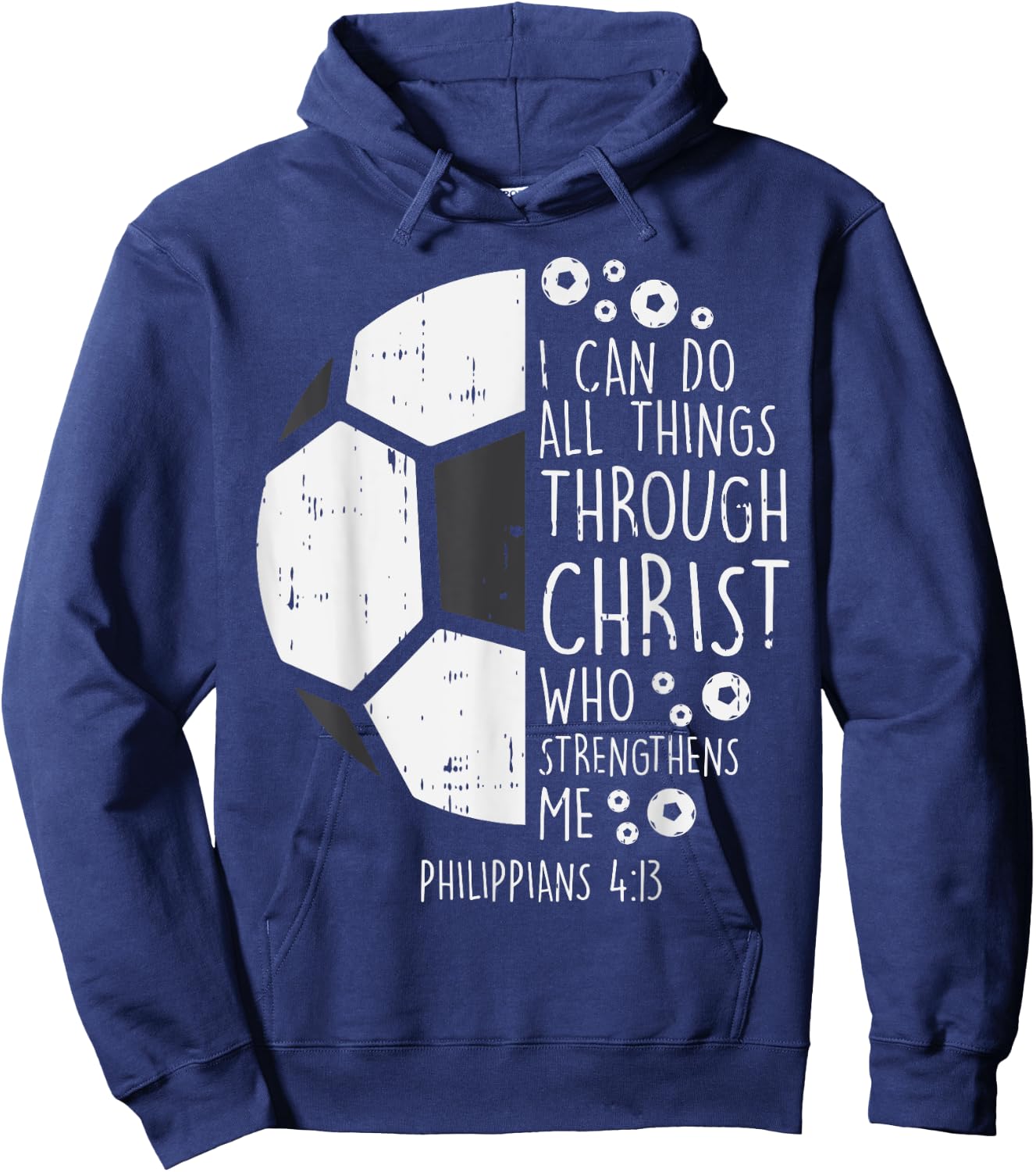 Soccer Footbal i can do things Bible God Jesus Gift Hoodie - Hoodie | Navy