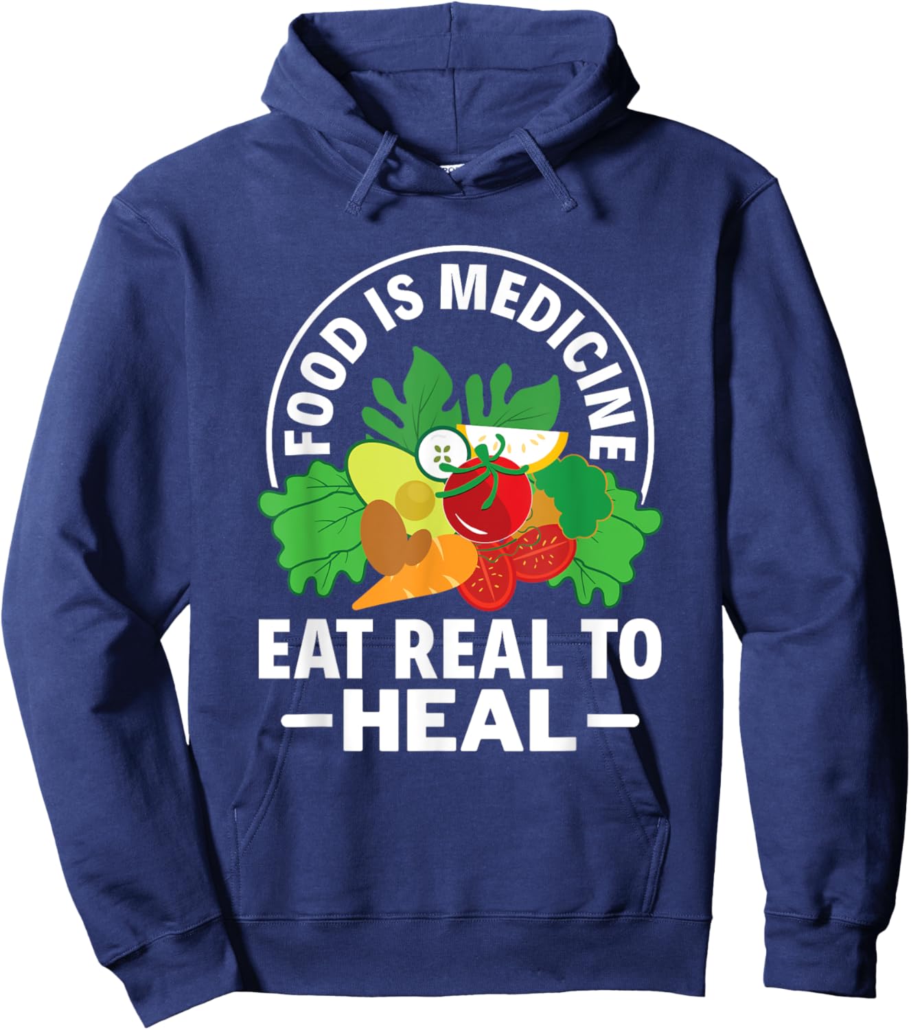 Food Is Medicine Eat Real To Heal Nutritionist Dietitian Hoodie - Hoodie | Navy