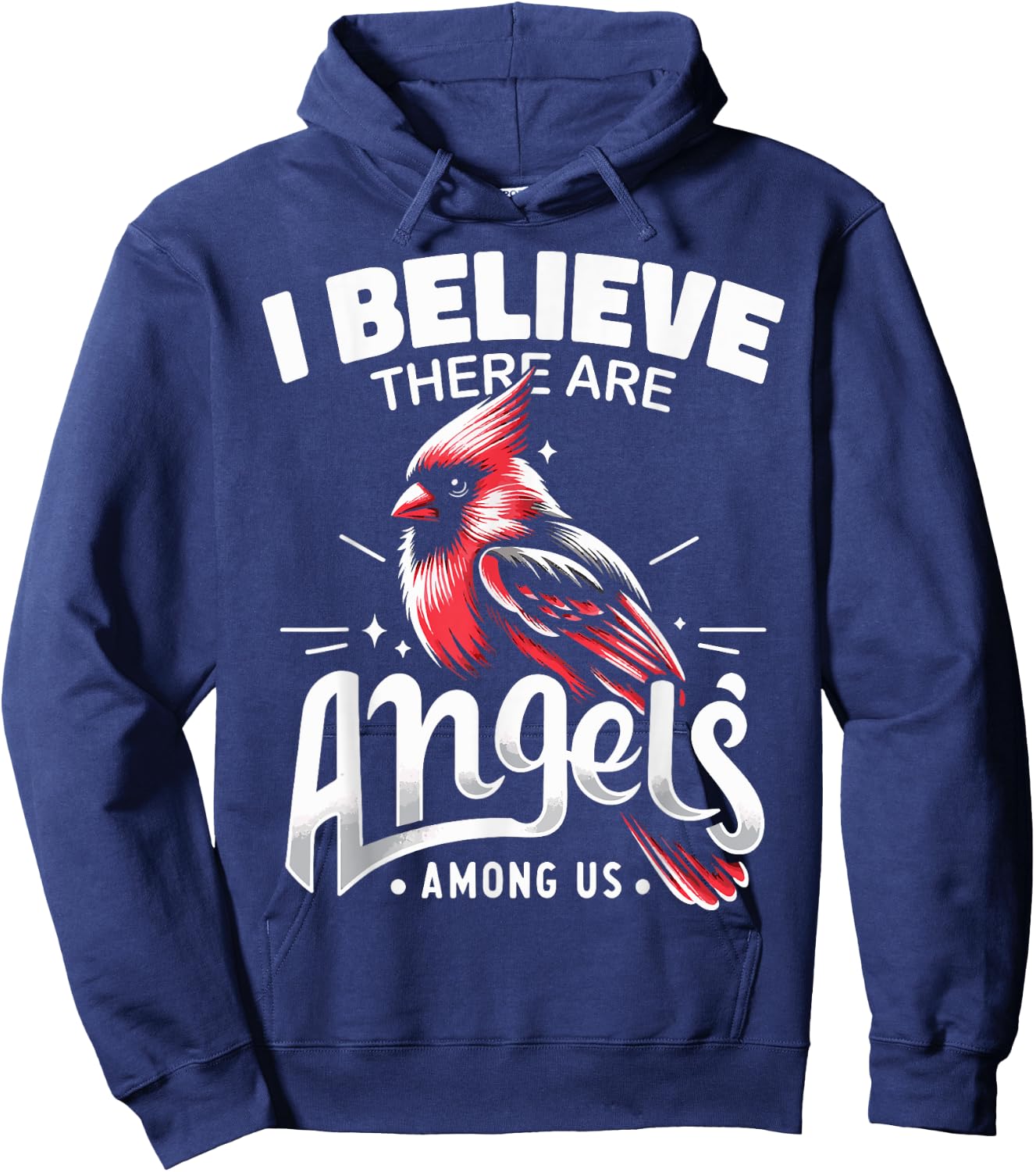 Cardinal Bird I Believe There Are Angels Among Us Red Cardin Hoodie - Hoodie | Navy