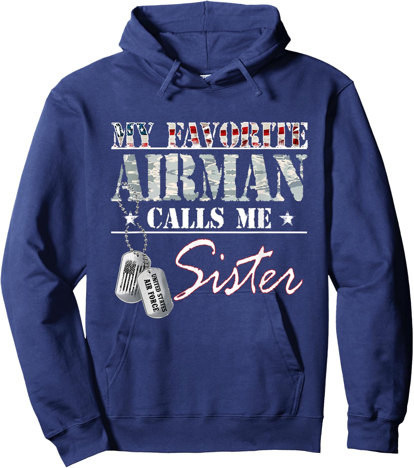 My Favorite Airman Calls Me Sister Air Force Family Matching Hoodie - Hoodie | Navy