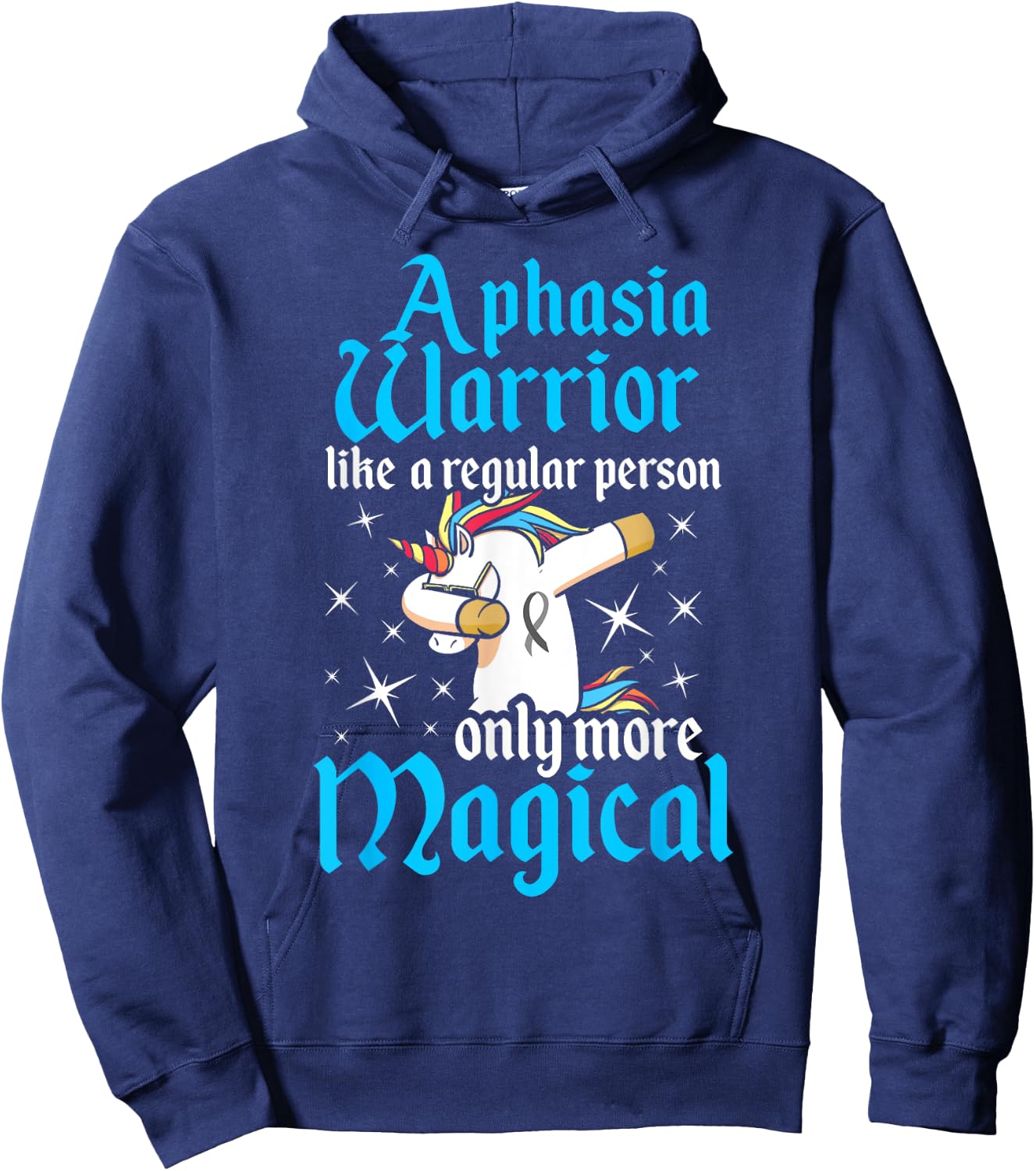 Aphasia Warrior Magical Survivor Awareness Hoodie - Hoodie | Navy