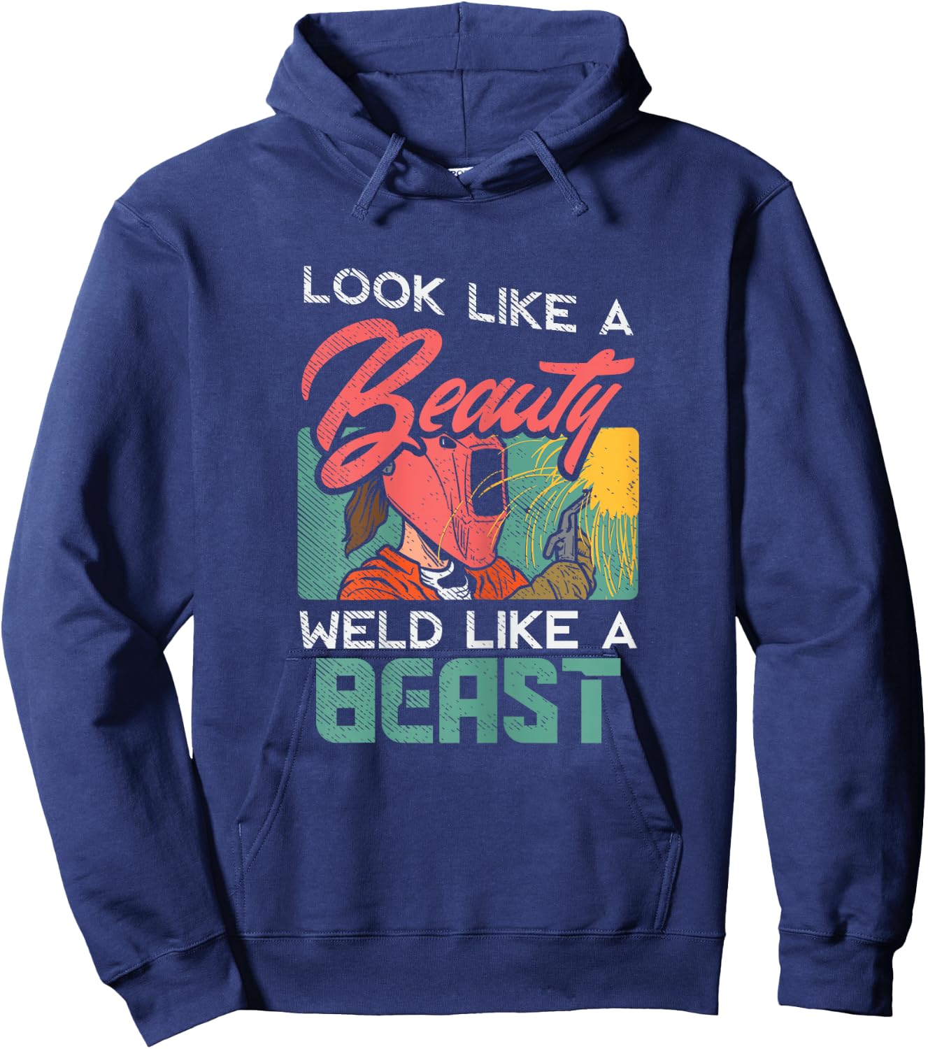 Welder Outfit for a Female Welding welder funny Hoodie - Hoodie | Navy