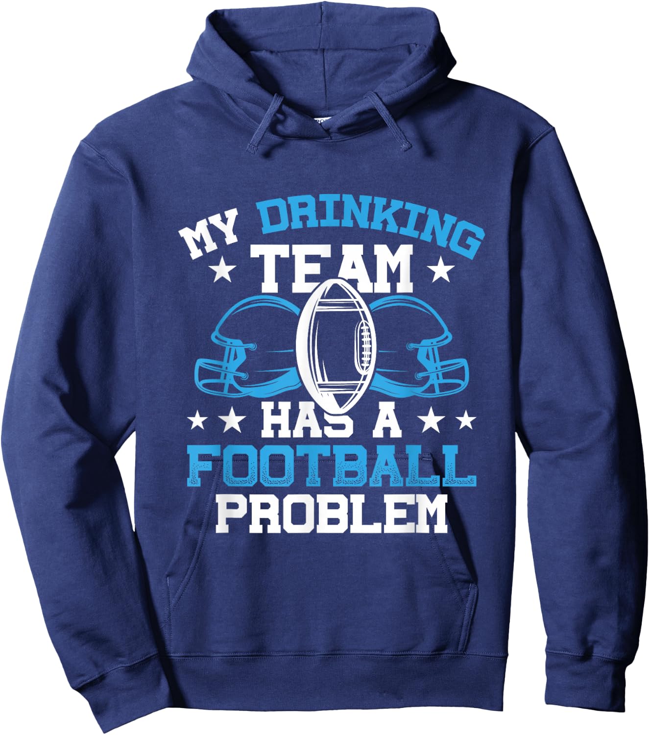 My Drinking Team Has A Football Problem Football and Beer Hoodie - Hoodie | Navy