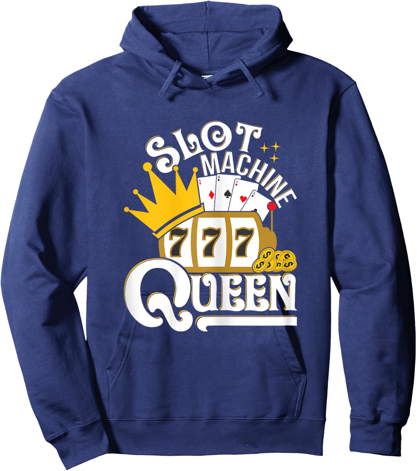 Slot Machine Queen - Lucky Slot Machine Casino Gambling Hoodie - Hoodie | Navy