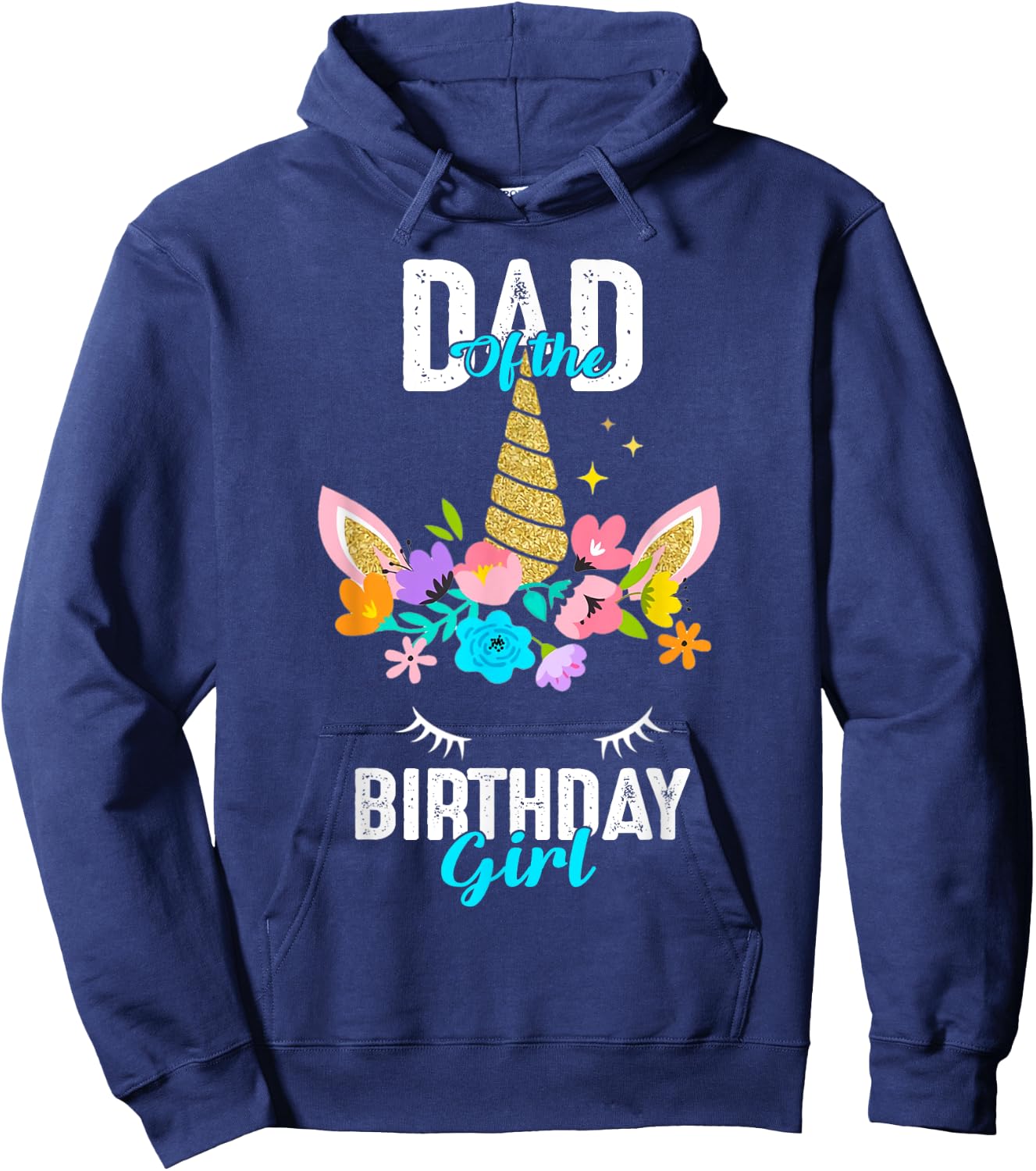 Dad of the Birthday Girl Unicorn Birthday Matching Hoodie - Hoodie | Navy