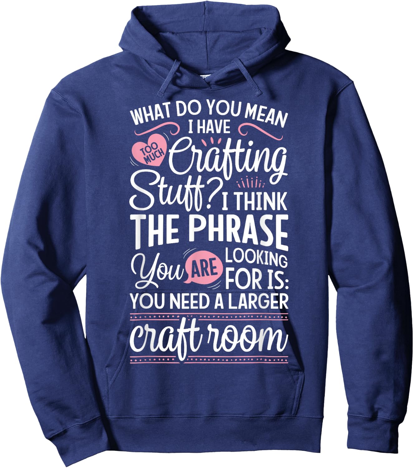 Scrapbook Scrapbooking Crafting Stuff Craft Room Scrapbooking Hoodie - Hoodie | Navy