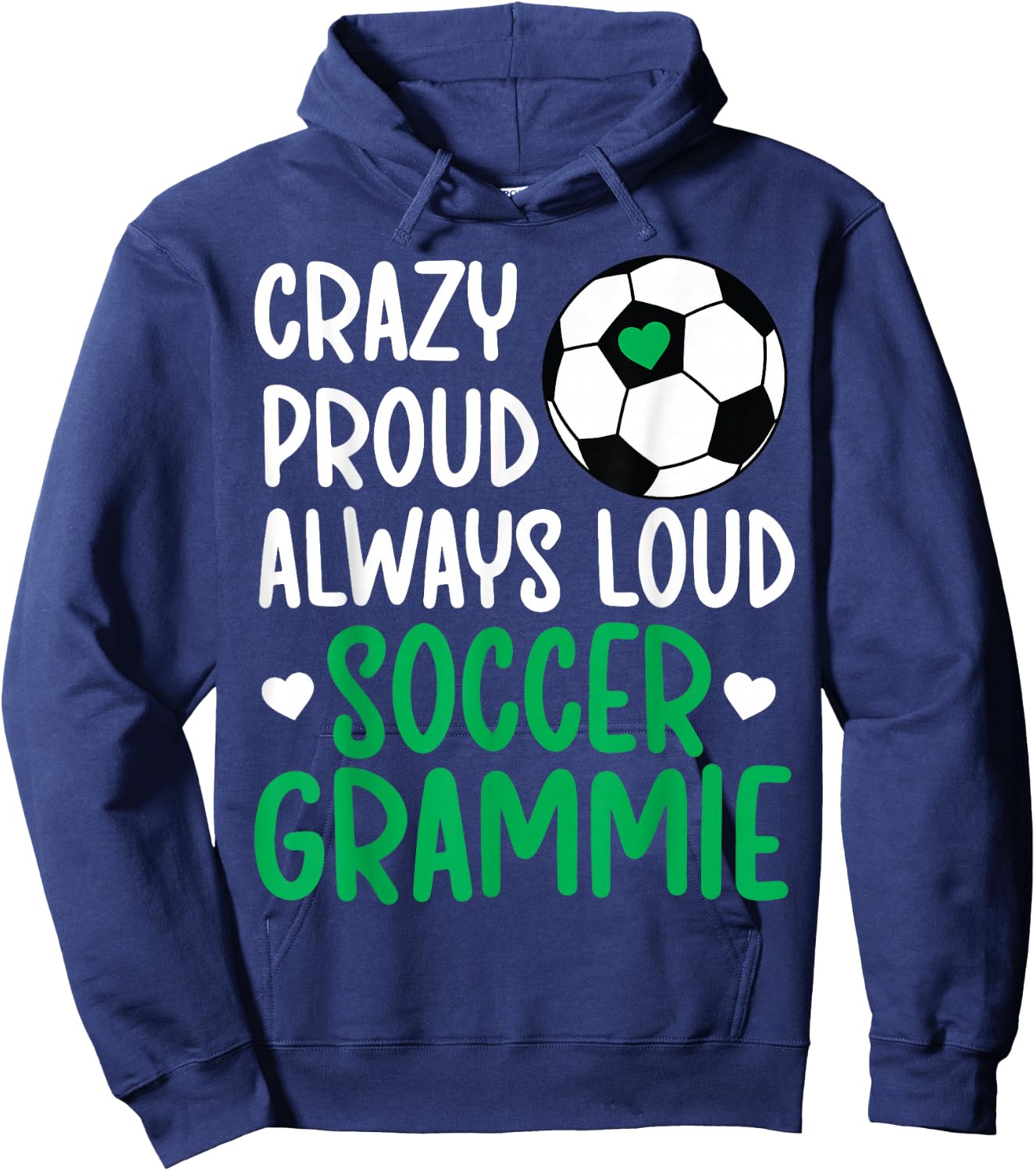 Crazy Proud Soccer Grammie Of A Soccer Player Grammie Hoodie - Hoodie | Navy