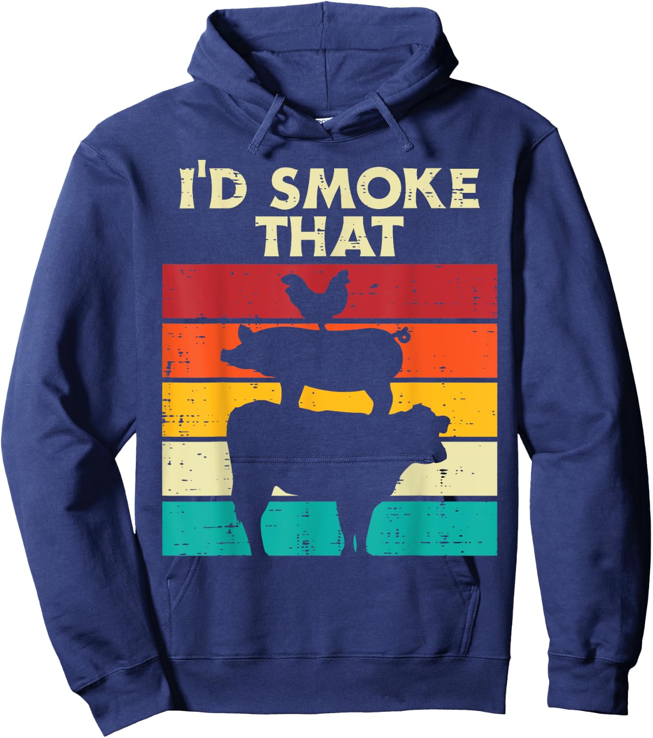 Id Smoke That Chicken Pork Beef Retro Meat Smoking Bbq Grill Hoodie - Hoodie | Navy