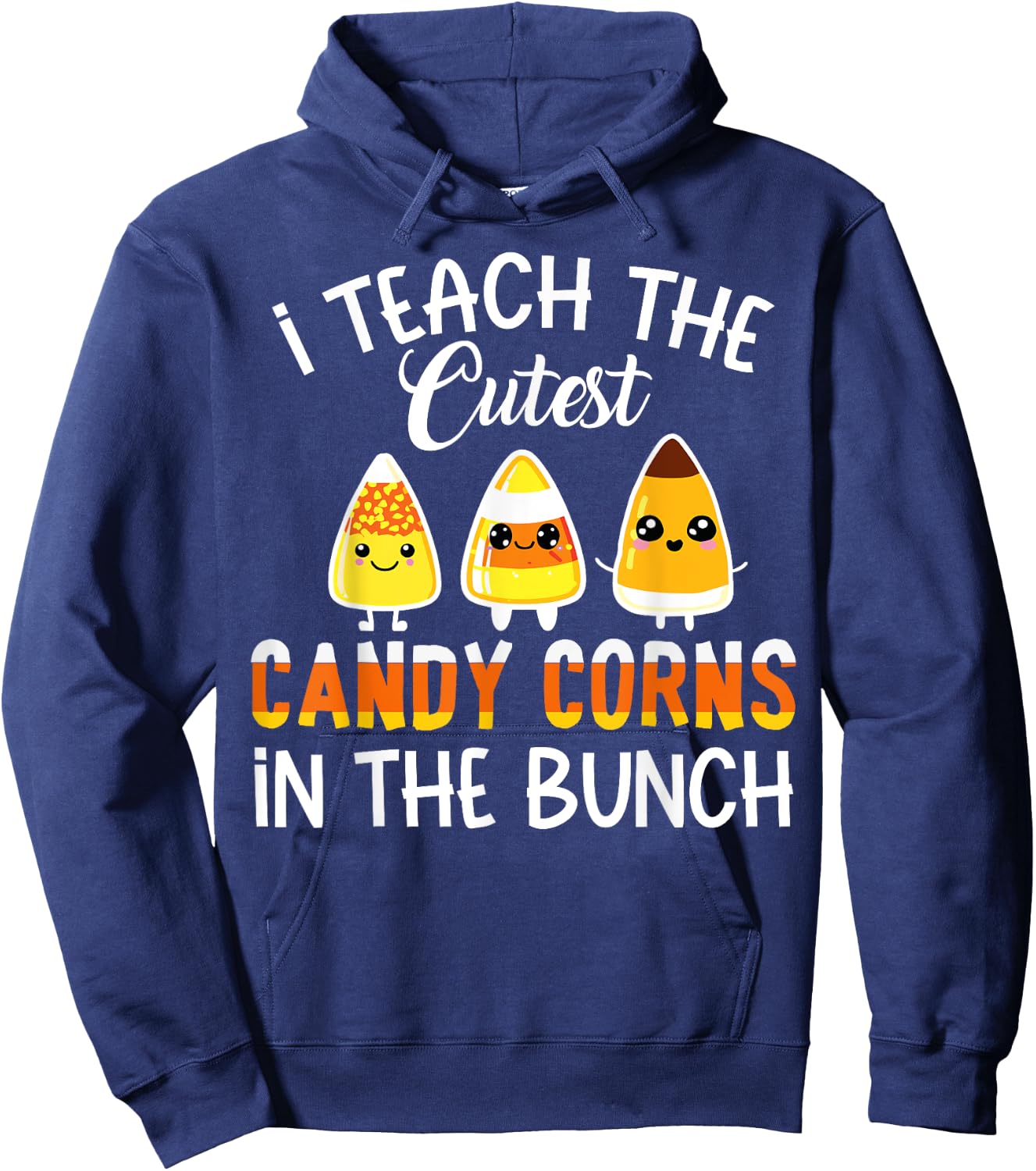 Funny Teacher I Teach The Cutest Candy Corn In The Bunch Kid Hoodie - Hoodie | Navy