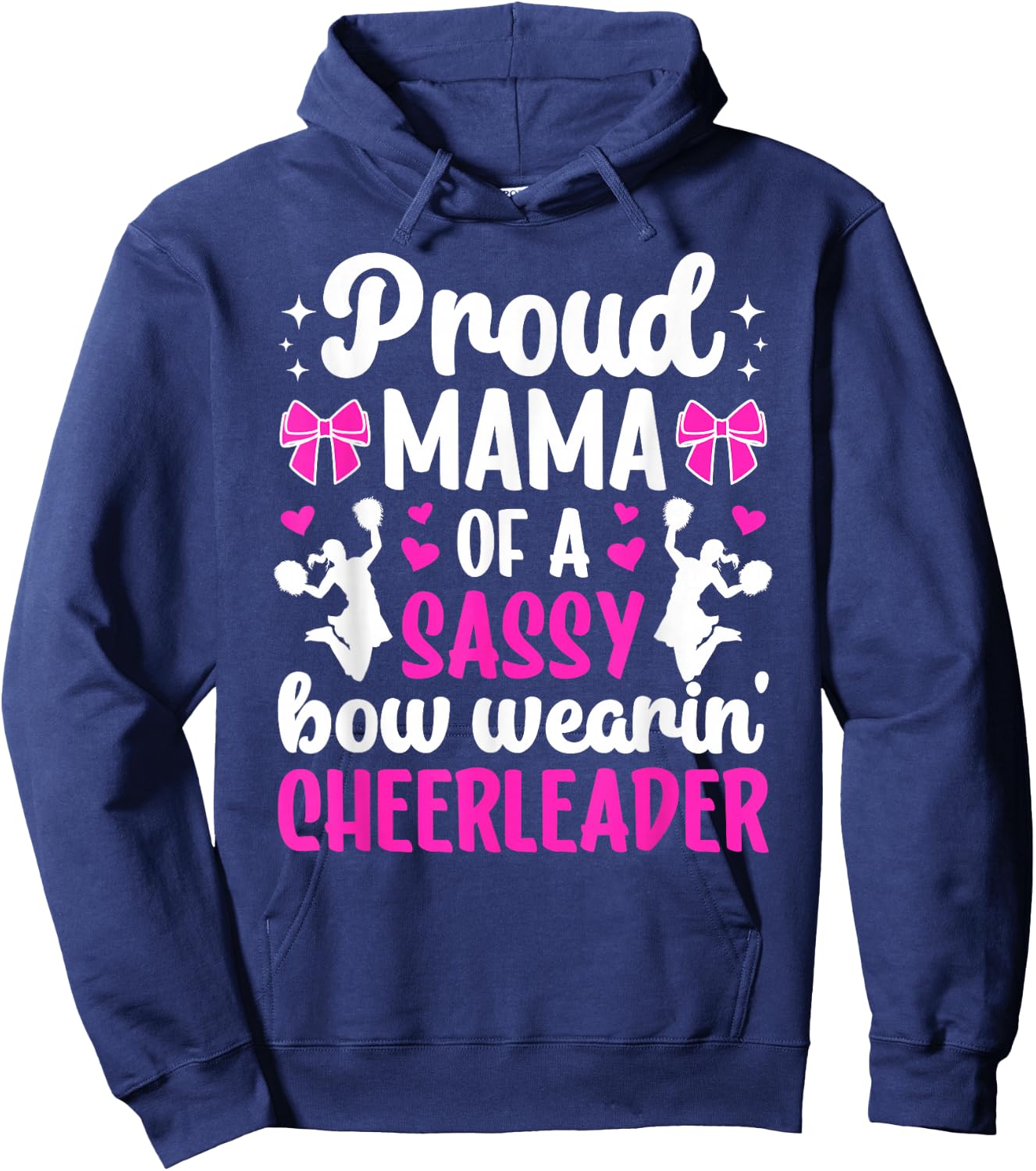Proud Mama Of A Cheerleader Mom Cheer Mom Cheerleading Mom Hoodie - Hoodie | Navy