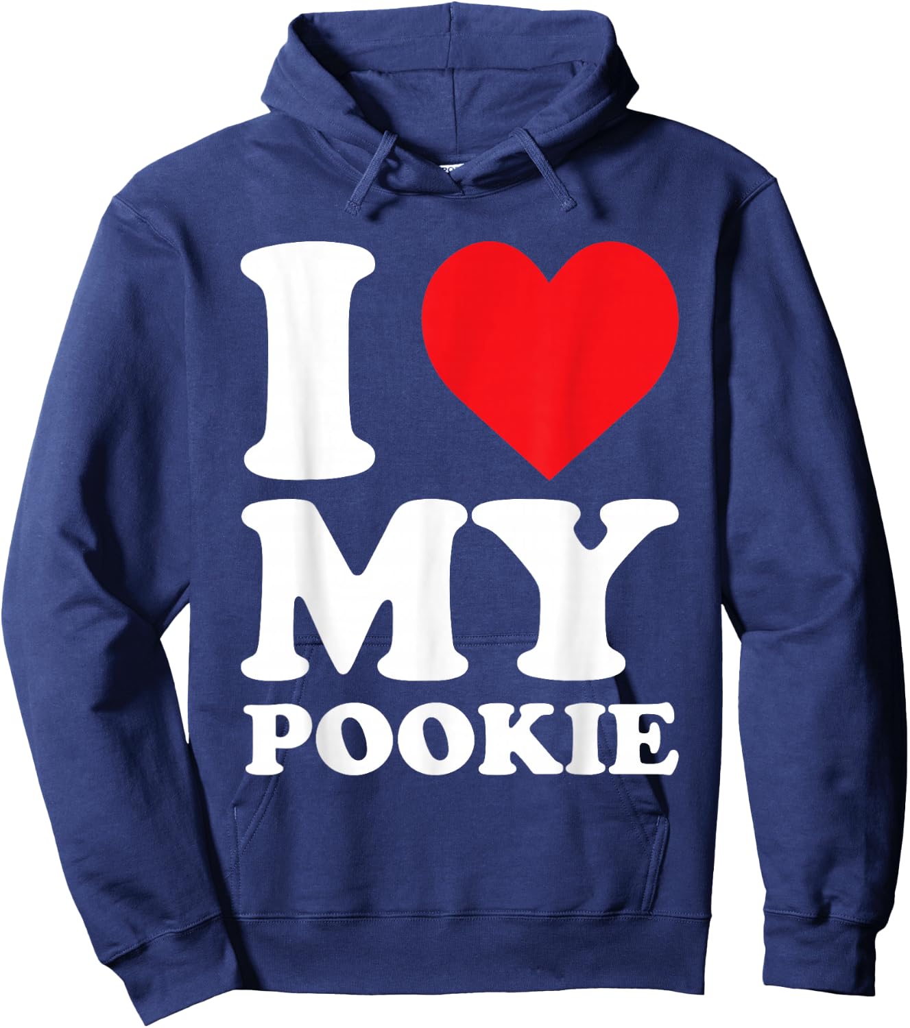 I Love My Pookie - Cute Valentines Day Hoodie - Hoodie | Navy