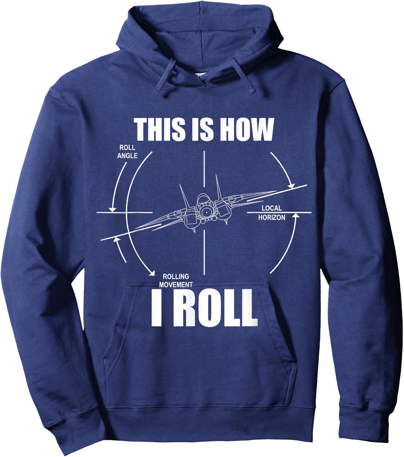 This Is How I Roll F14 Tomcat Roll Gauge Indicator Aviator Hoodie - Hoodie | Navy