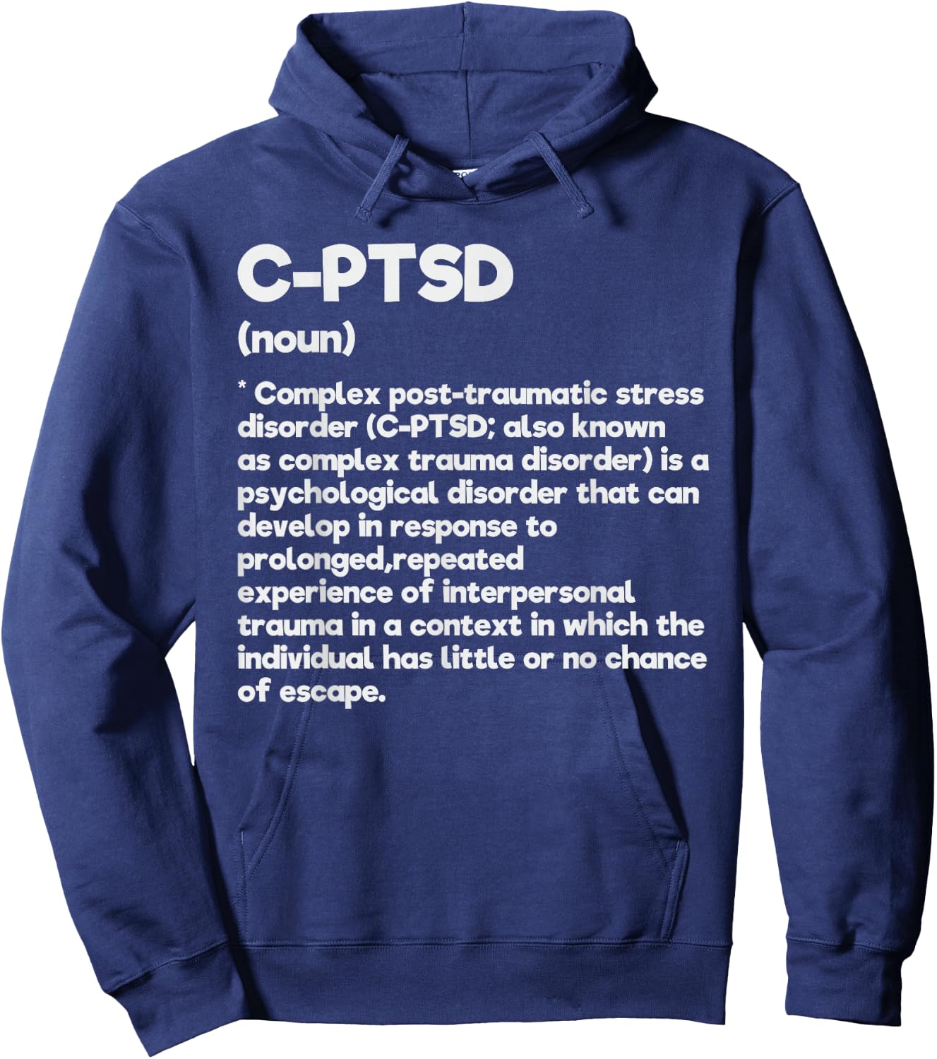 C-PTSD Definition Stress Awareness Mental Posttraumatic Hoodie - Hoodie | Navy