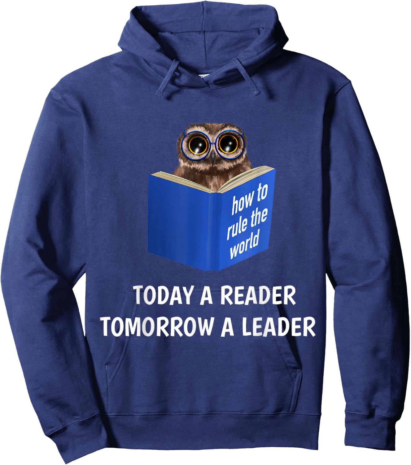 Owl - Today a Reader Tomorrow a Leader (D010-0958A) Hoodie - Hoodie | Navy