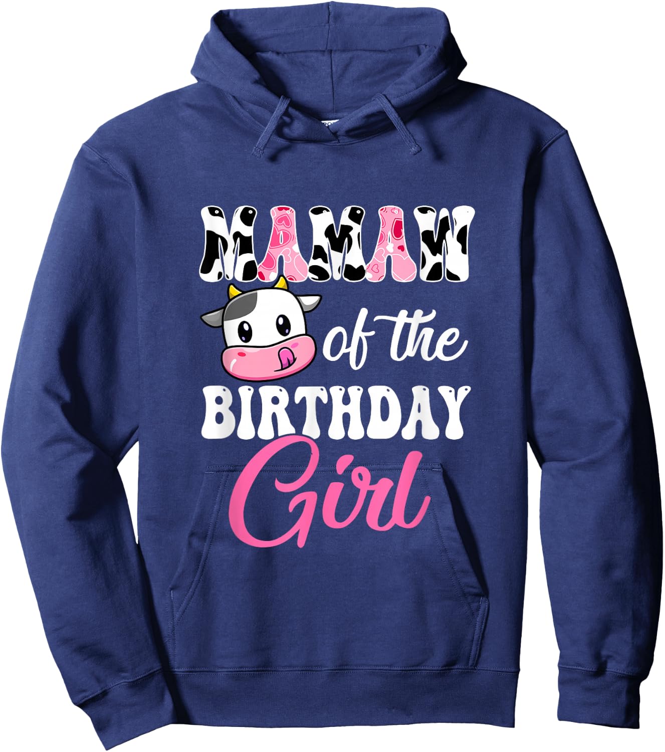 Mamaw Of The Birthday Girl Farm Cow 1St Birthday Girl Hoodie - Hoodie | Navy