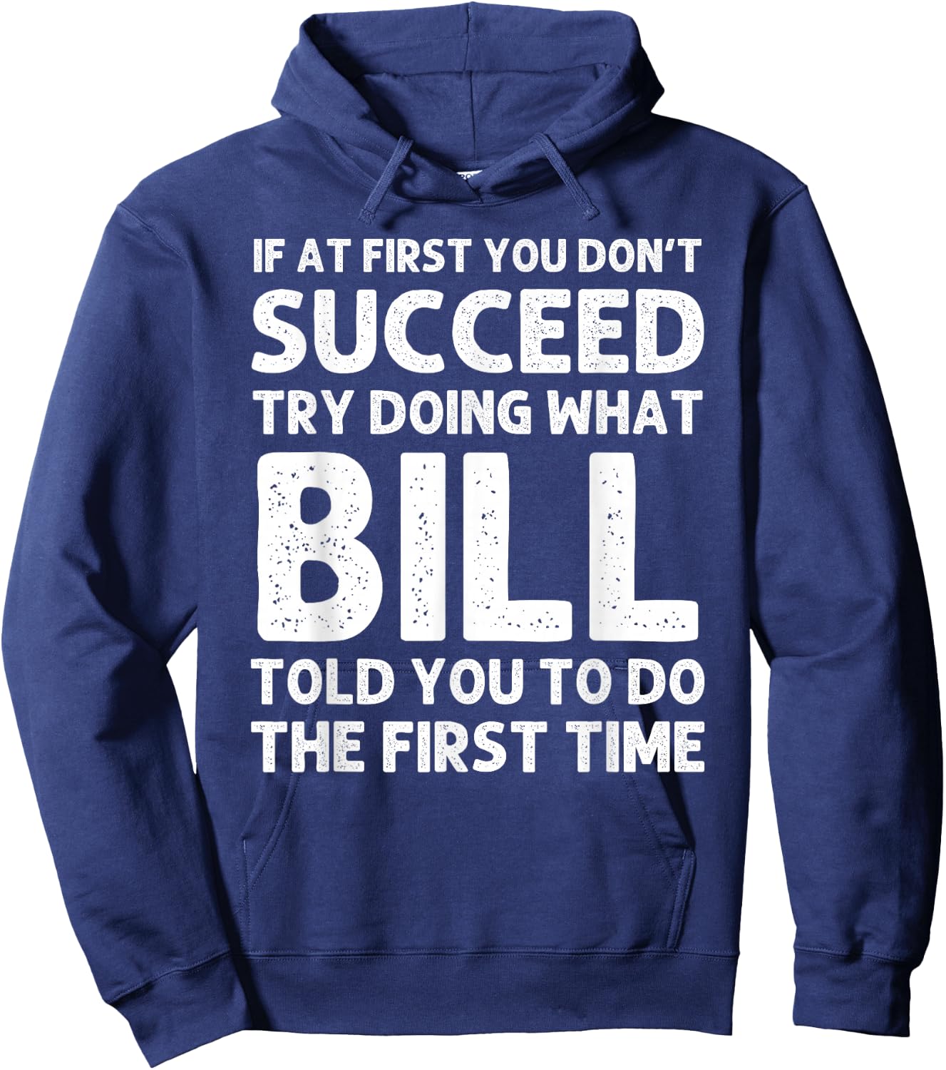 Bill Gift Name Personalized Birthday Funny Christmas Joke Hoodie - Hoodie | Navy