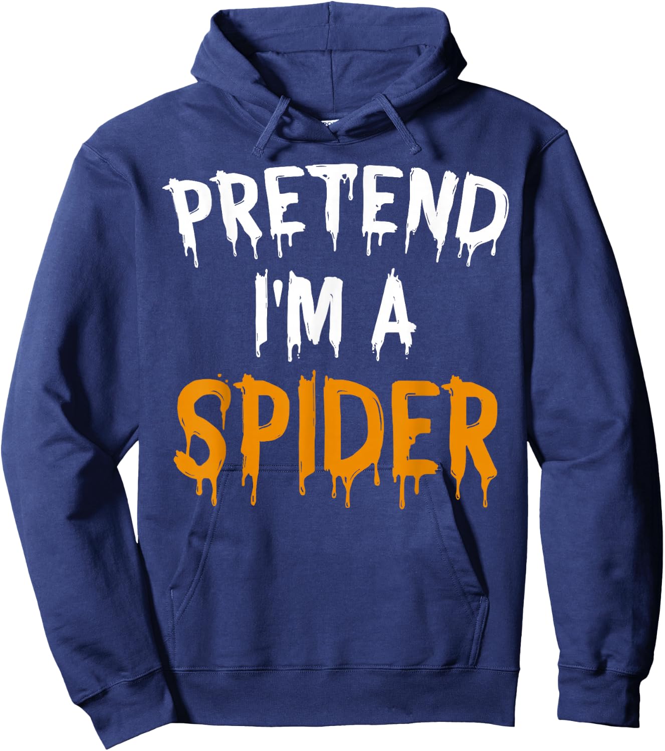 Funny Lazy Halloween Costume Shirt Pretend I'm A Spider Hoodie - Hoodie | Navy