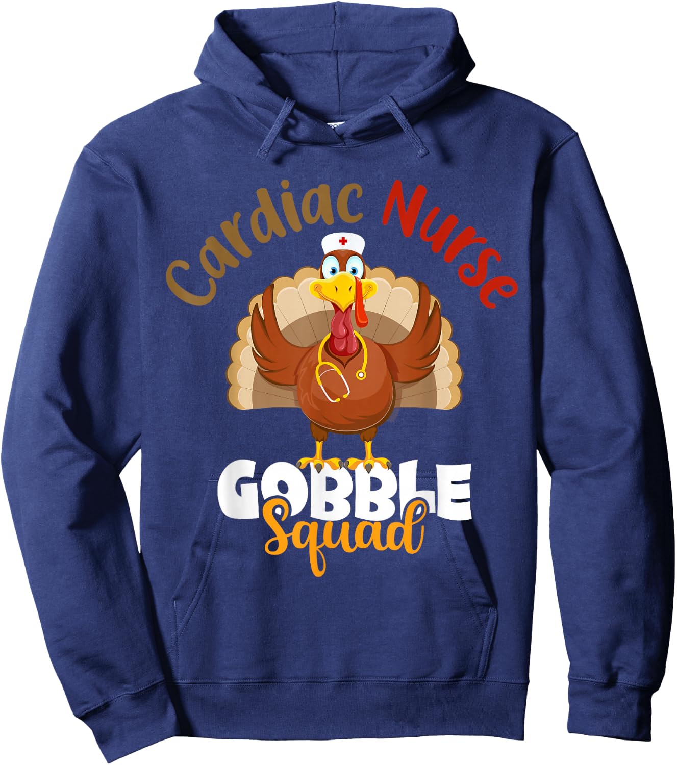 Cardiac Nurse Gobble Squad Turkey Nurse Thanksgiving Gift Hoodie - Hoodie | Navy