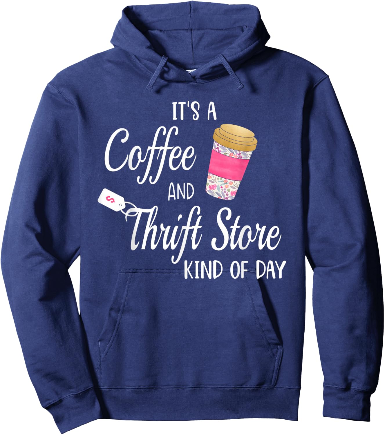 Thrift Store and Coffee Gift who Love Thrifting Hoodie - Hoodie | Navy