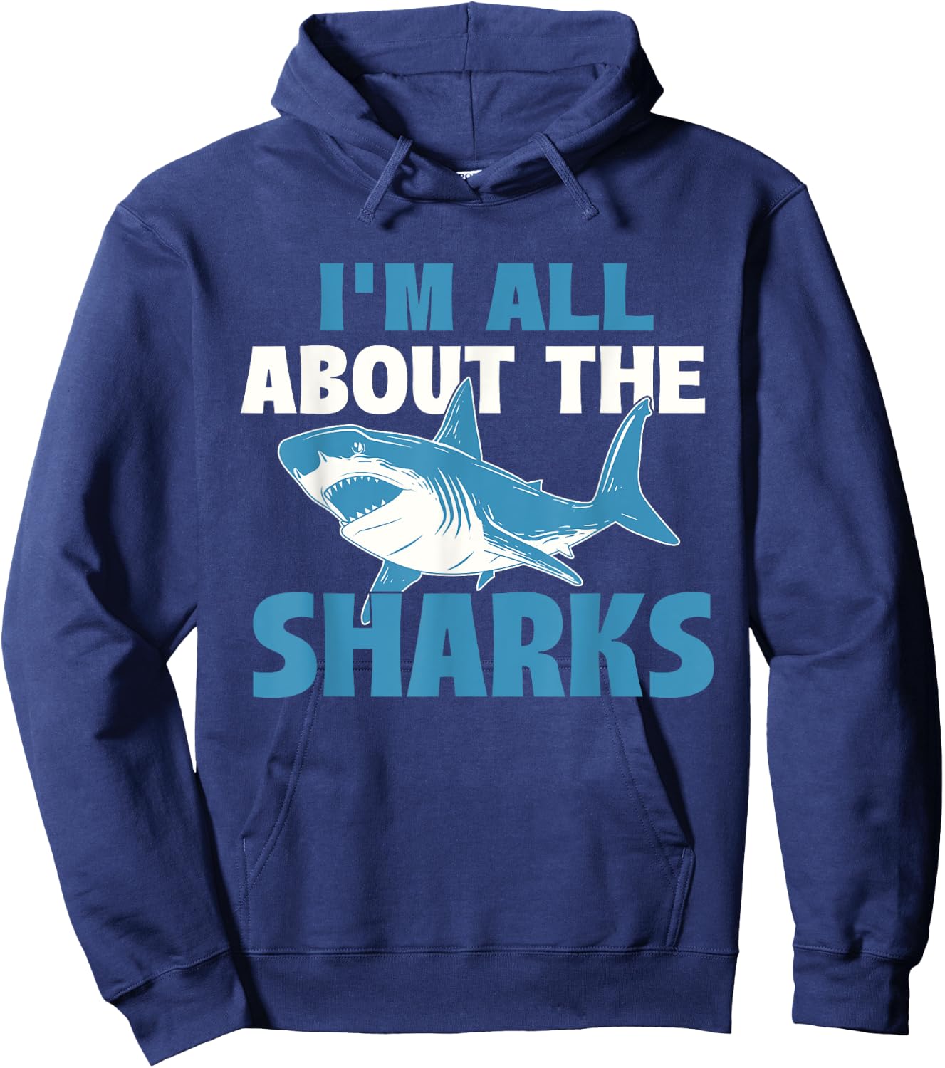 I'm All About The Sharks - Marine Wildlife Sea Animal Lover Hoodie - Hoodie | Navy