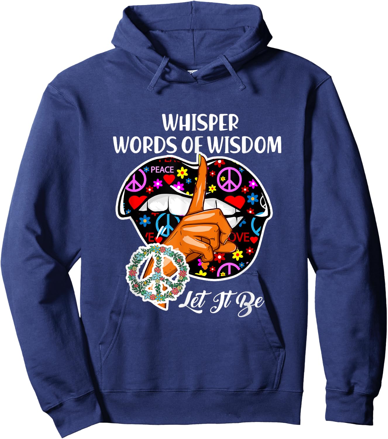 Whisper words of wisdom let peace signal let it be Hoodie - Hoodie | Navy