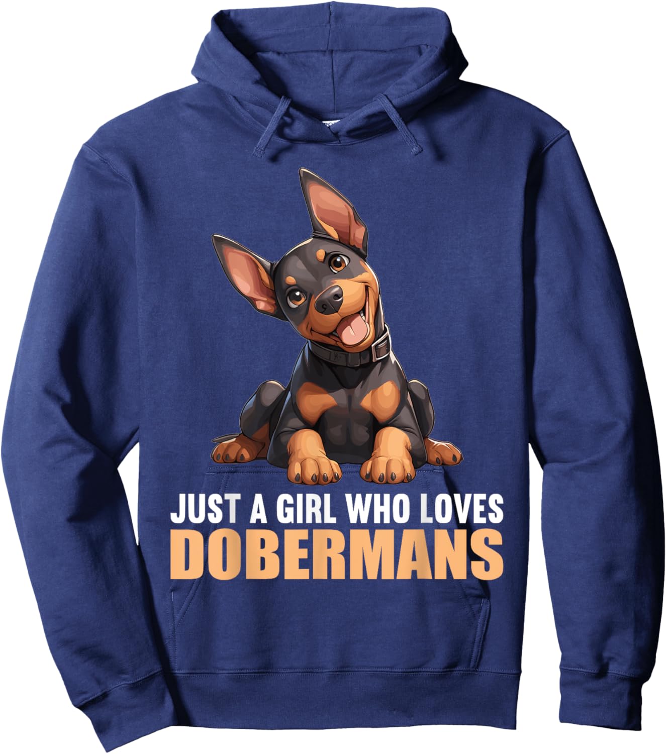 Just a Girl who loves Dobermans Dogs Dog Doberman Hoodie - Hoodie | Navy