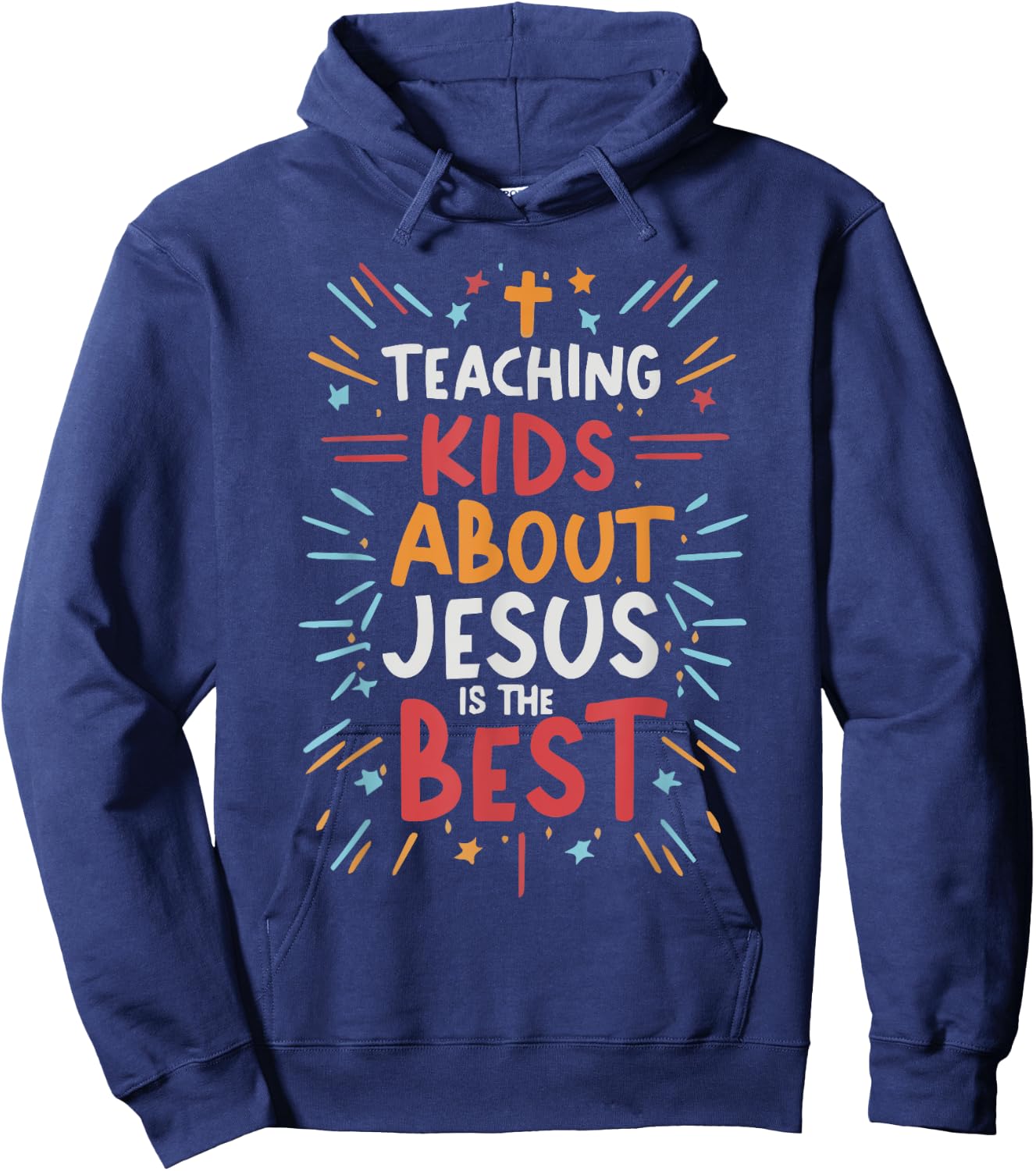 Teaching Kids About Jesus Is The Best Hoodie - Hoodie | Navy