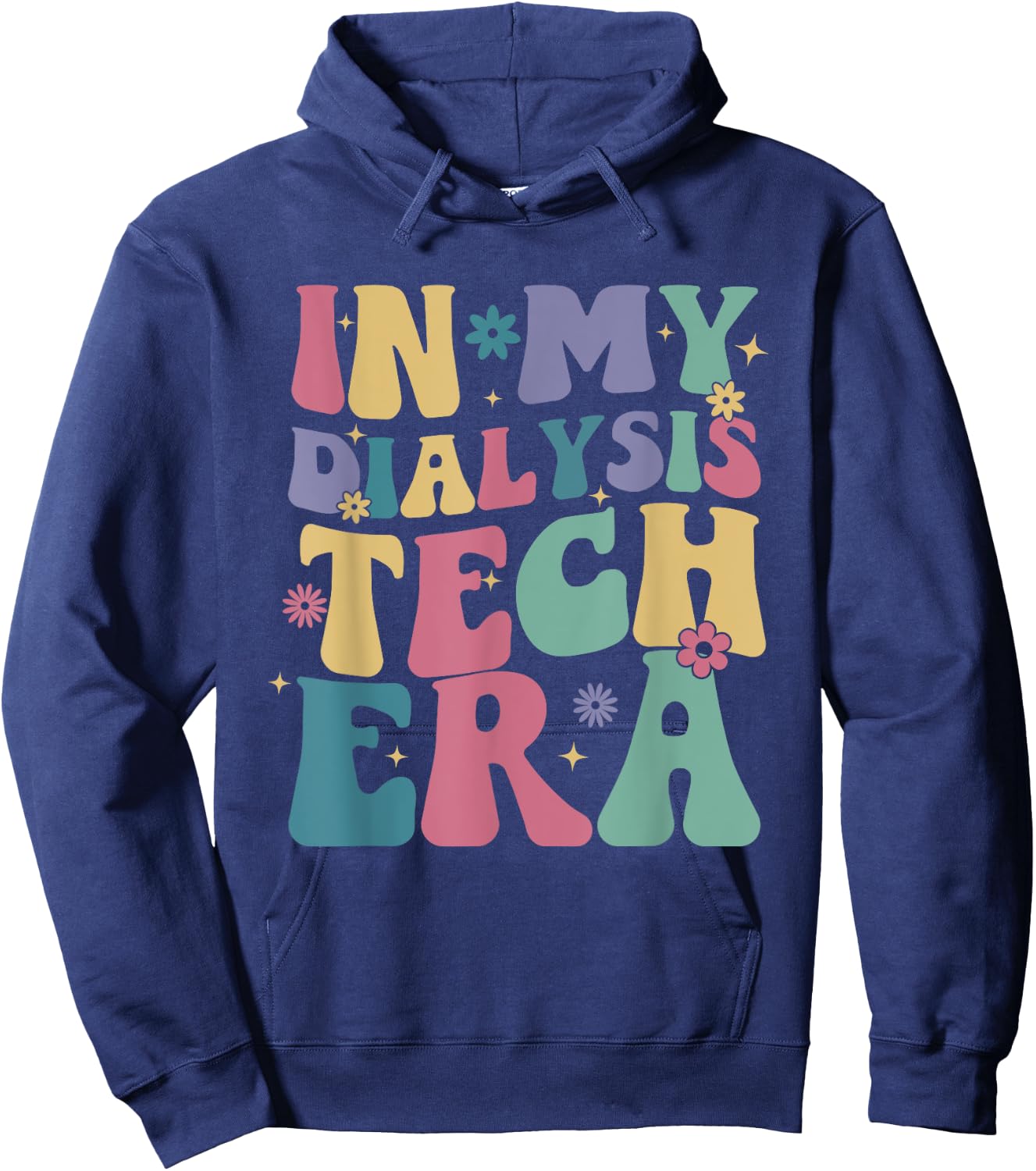 In My Dialysis Tech Era Groovy Retro Nephrology Technician Hoodie - Hoodie | Navy