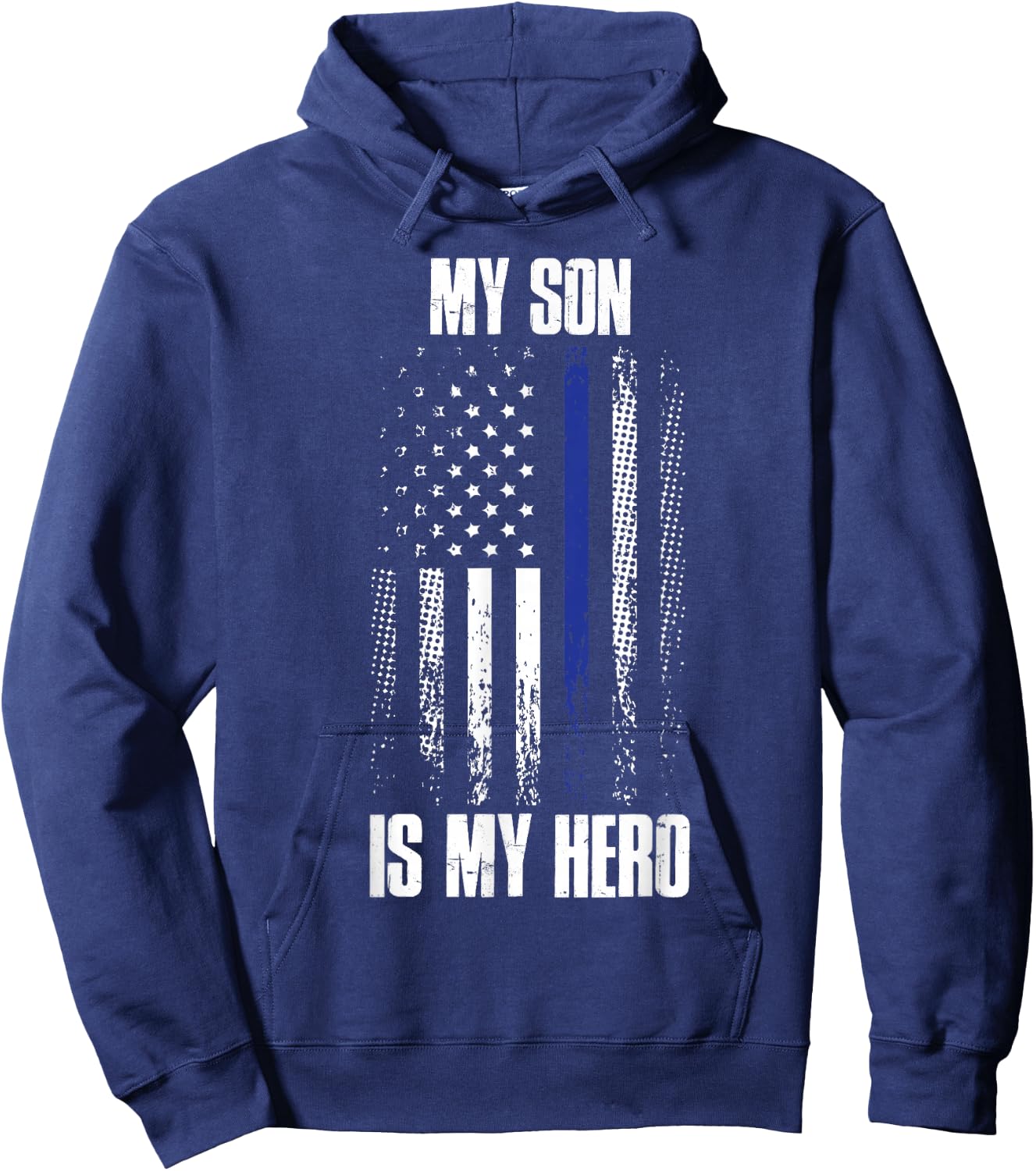Police Son Police Flag My Son Is My Hero Back The Blue Hoodie - Hoodie | Navy