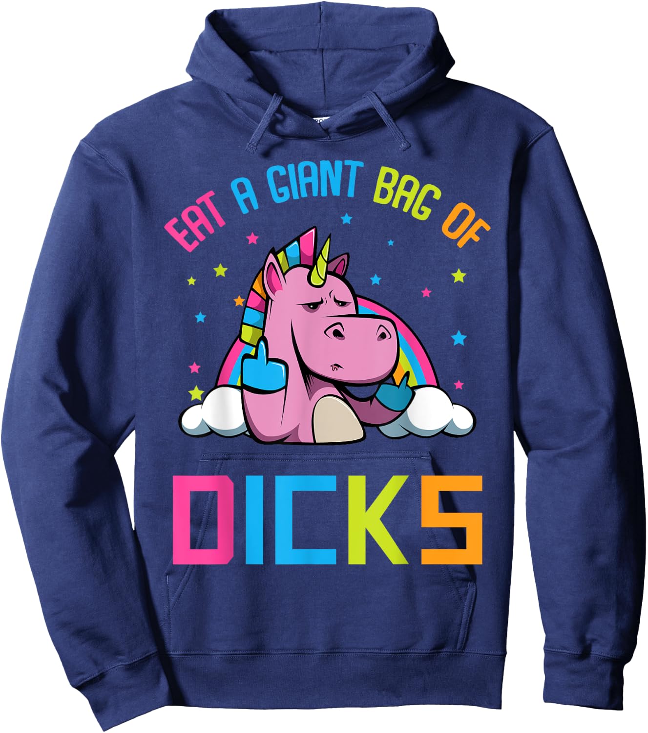 Eat A Giant Bag of Dicks Funny Unicorn Hoodie - Hoodie | Navy