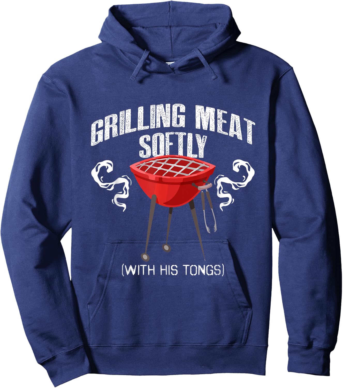 Grilling Meat Softly With His Tongs Funny BBQ Griller Lovers Hoodie - Hoodie | Navy