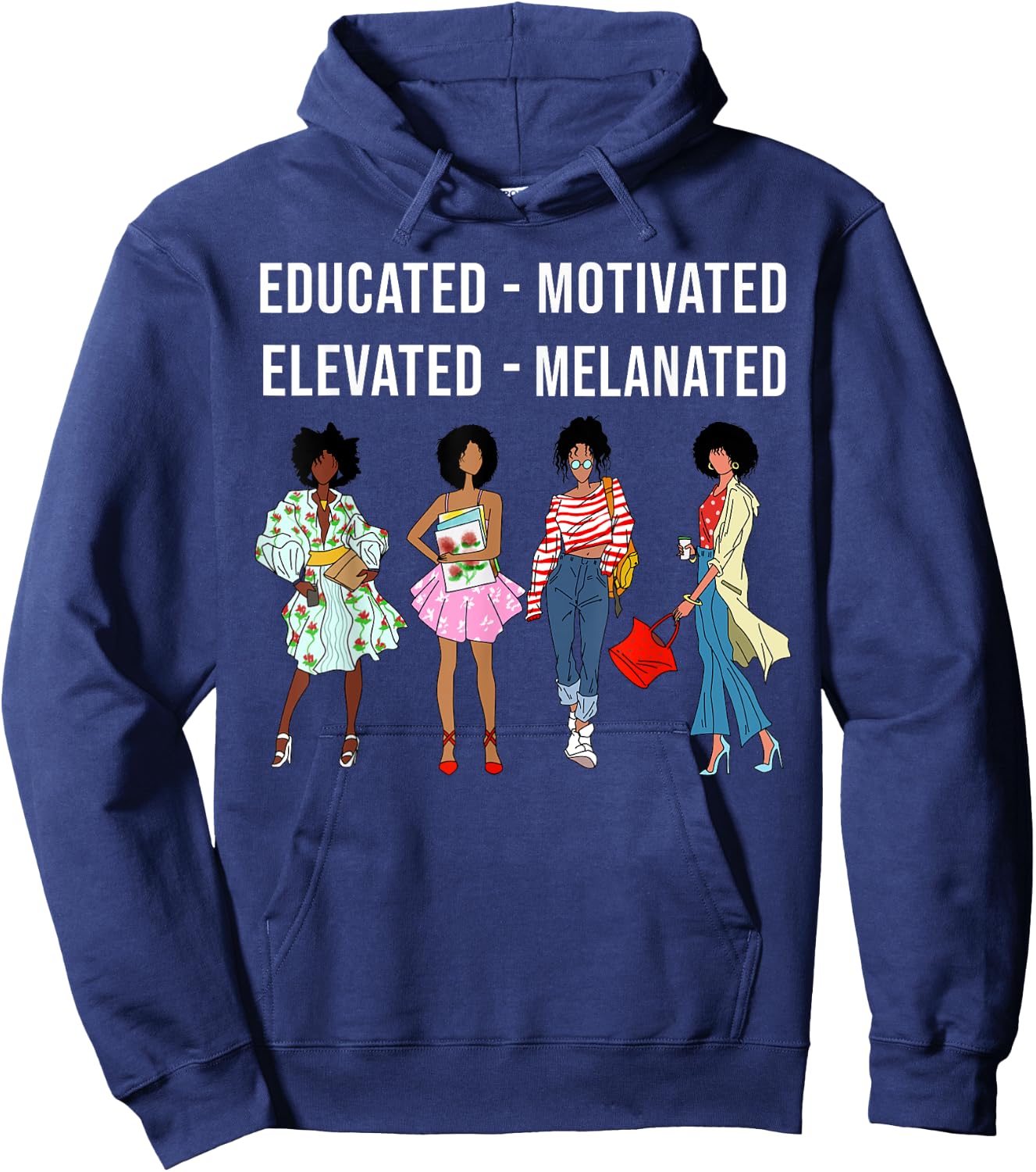 Educated Motivated Elevated Melanated Gift Black Women Girls Hoodie - Hoodie | Navy