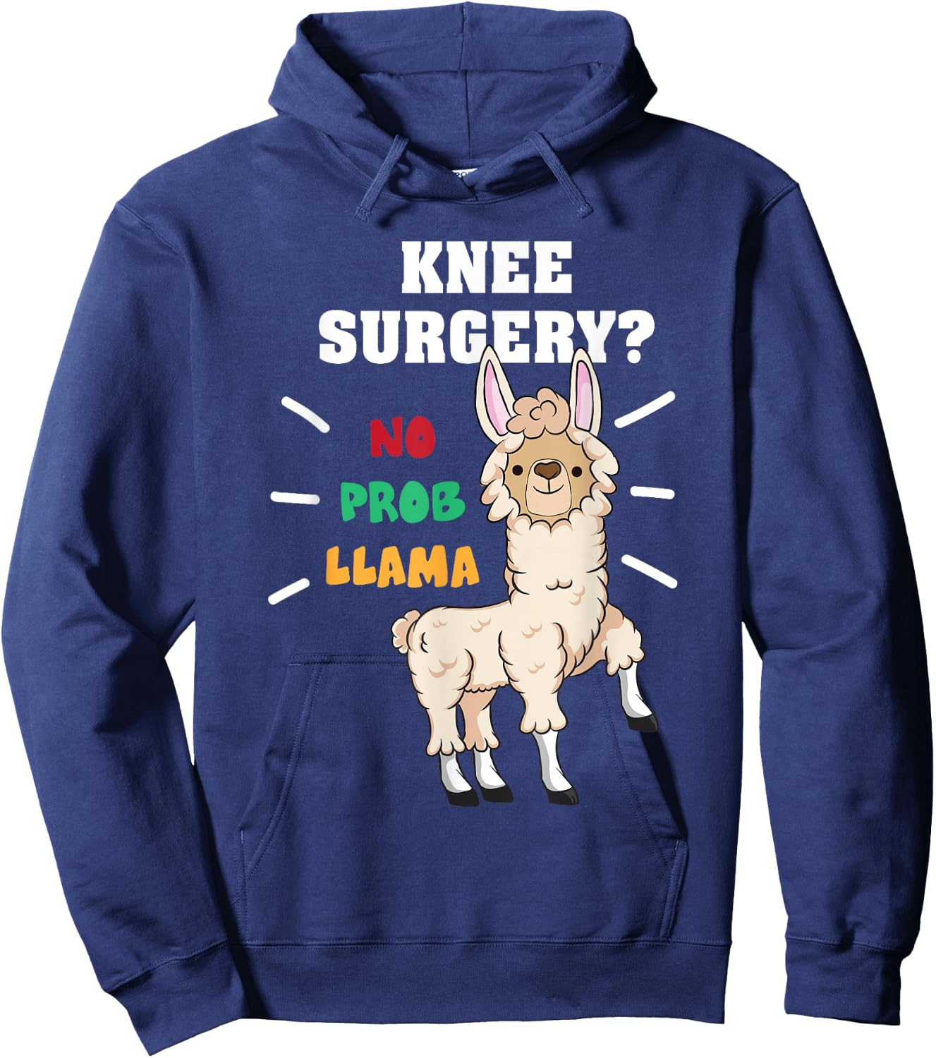 No Probllama Funny Knee Replacement Surgery Recovery Gifts Hoodie - Hoodie | Navy