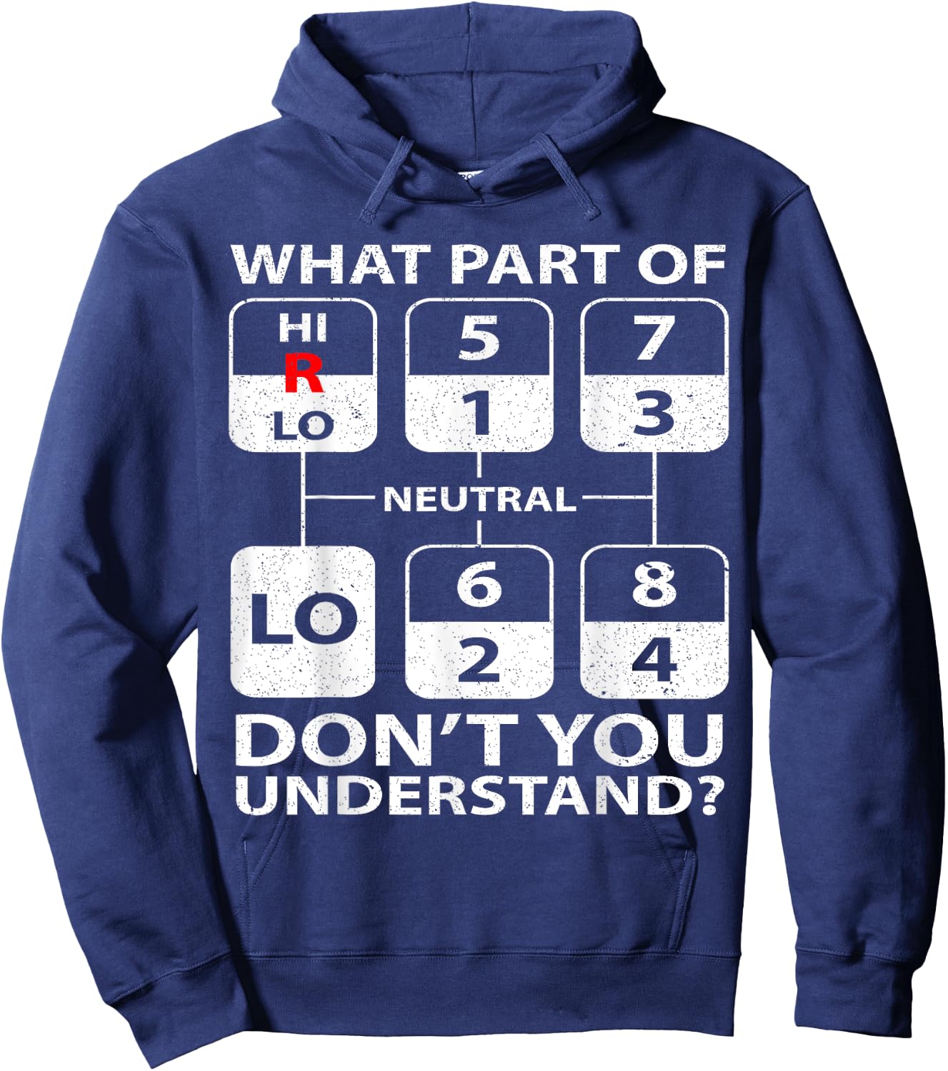 Funny Trucker Truck Shifting Manual Transmission Men Gifts Hoodie - Hoodie | Navy