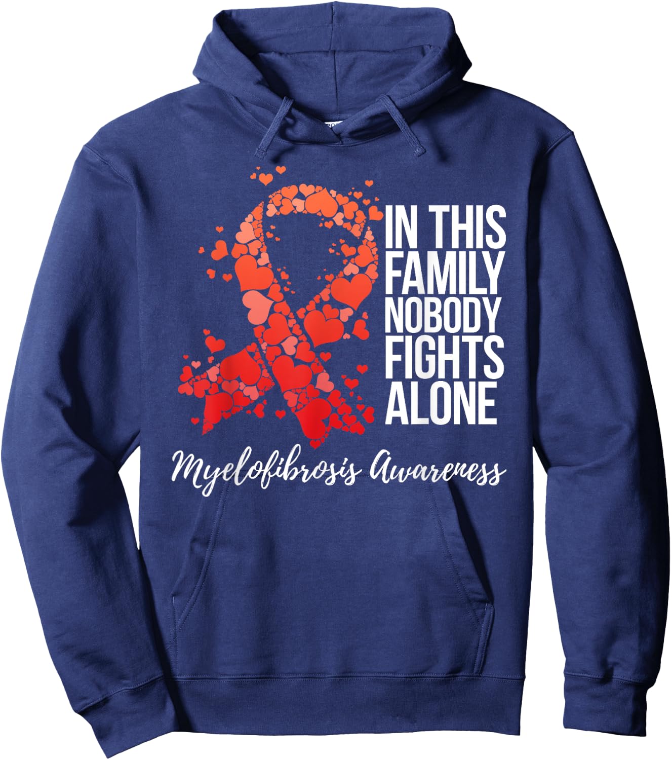 Family Support Myelofibrosis Awareness Hoodie - Hoodie | Navy