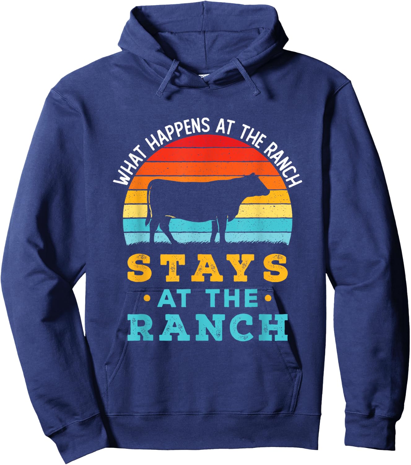 Funny Cattle Rancher Retro Cows What Happens At the Ranch Hoodie - Hoodie | Navy