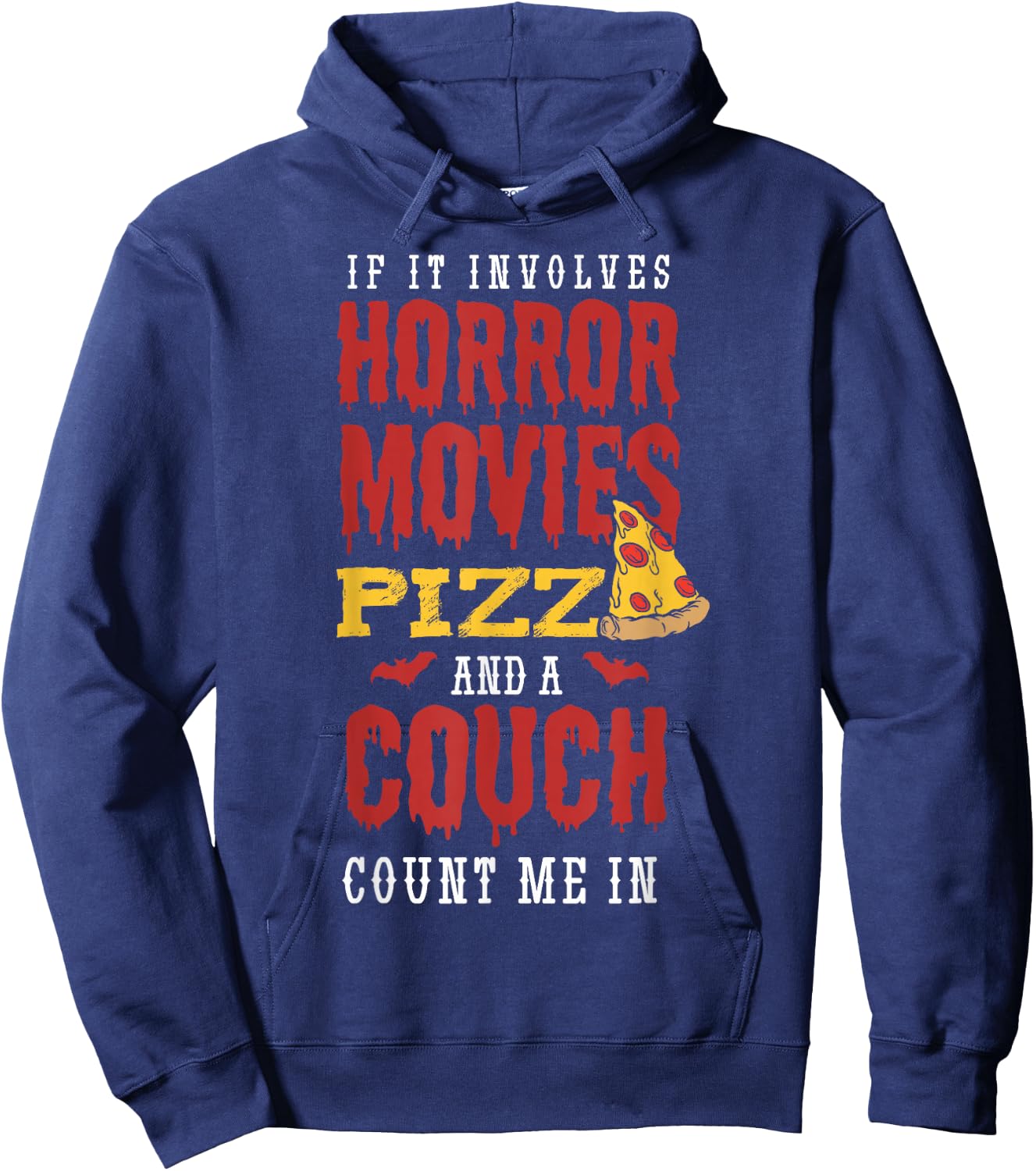 If it involves horror movies pizza and a couch Horror Fan Hoodie - Hoodie | Navy
