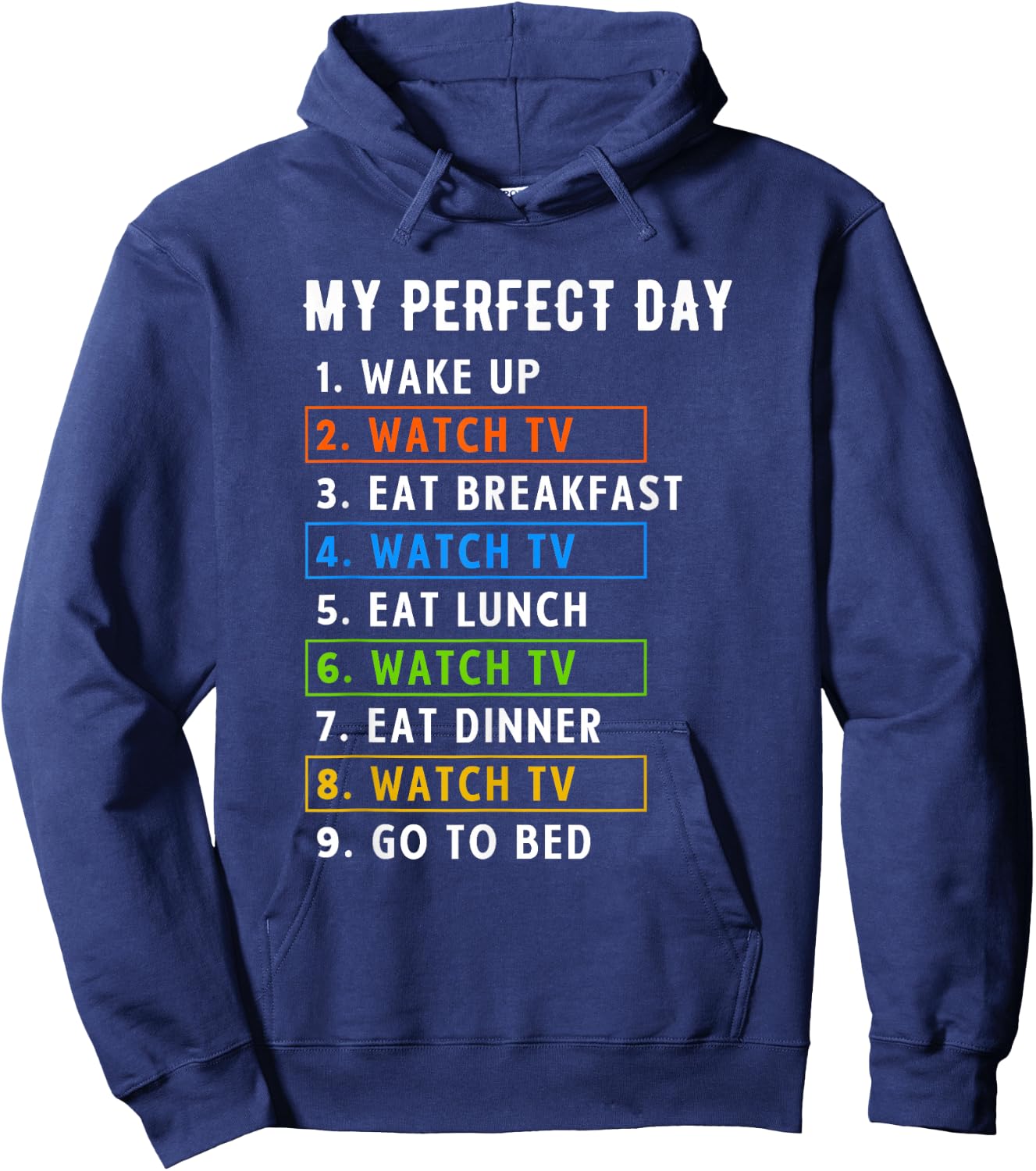 My Perfect Day Watch TV Binge Watching Hoodie - Hoodie | Navy