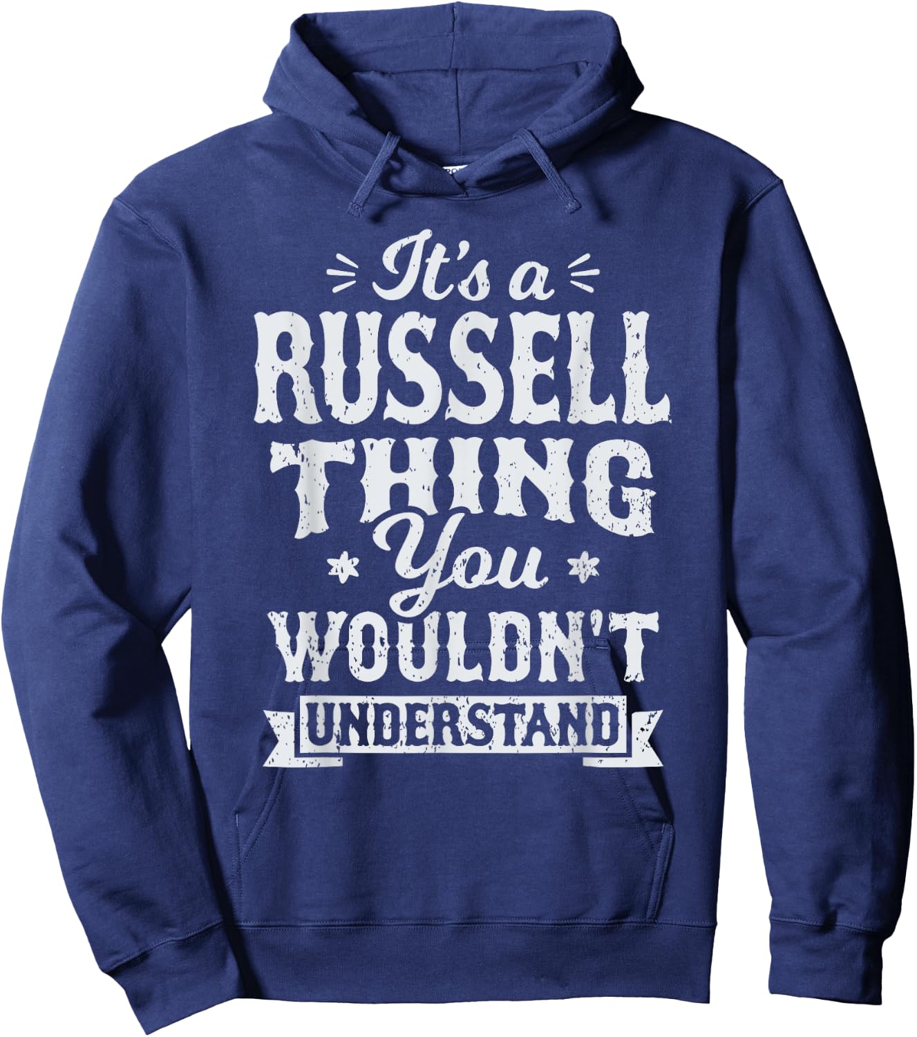 Its A Russell Thing You Wouldnt Understand Last Name Surname Hoodie - Hoodie | Navy