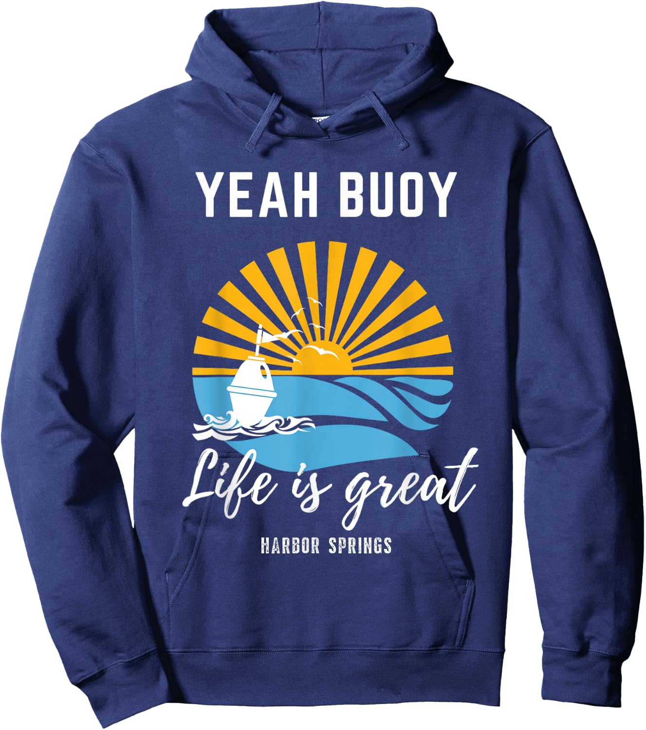 Life Is Great Yeah Buoy Fun Yellow Vintage Good Life Sunset Hoodie - Hoodie | Navy