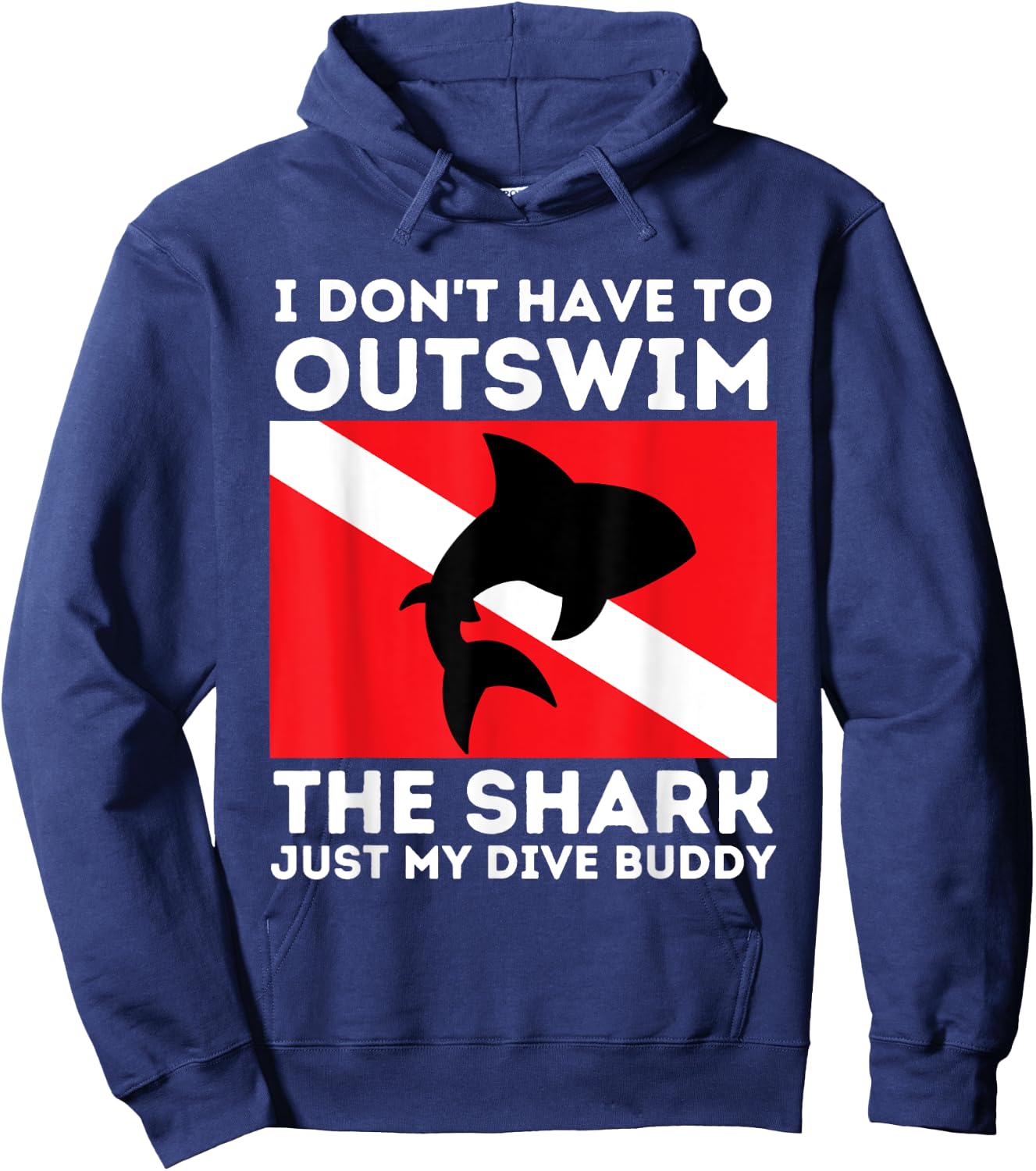 Outswim My Dive Buddy - Funny Shark & Scuba Diving Diver Hoodie - Hoodie | Navy
