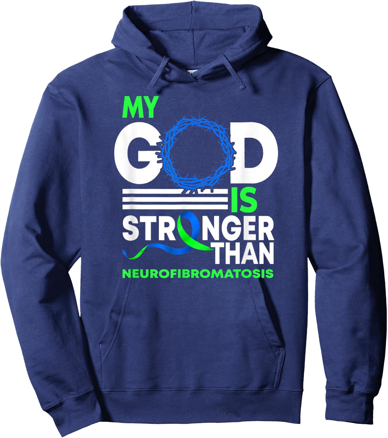 My God Is Stronger Than Neurofibromatosis Awareness Ribbon Hoodie - Hoodie | Navy
