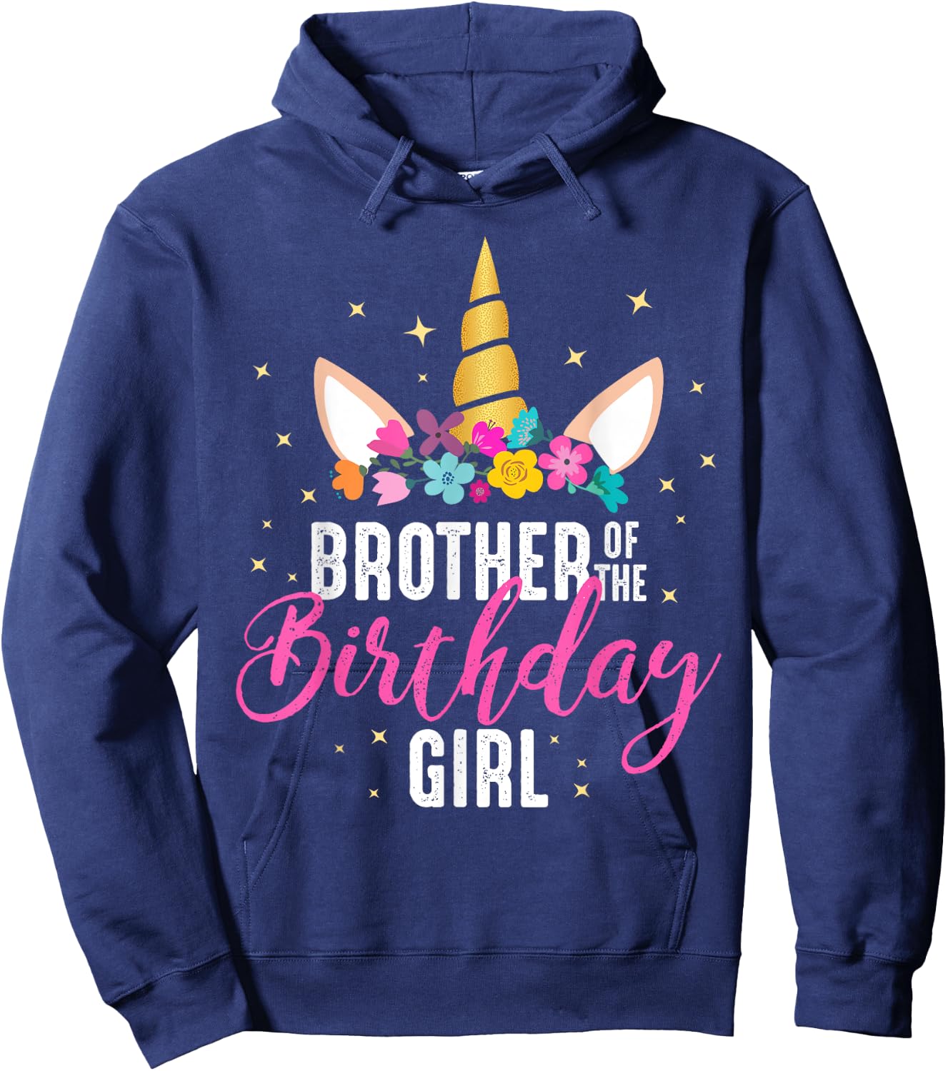 Brother Of The Birthday Girl Sibling Gift Unicorn Birthday Hoodie - Hoodie | Navy